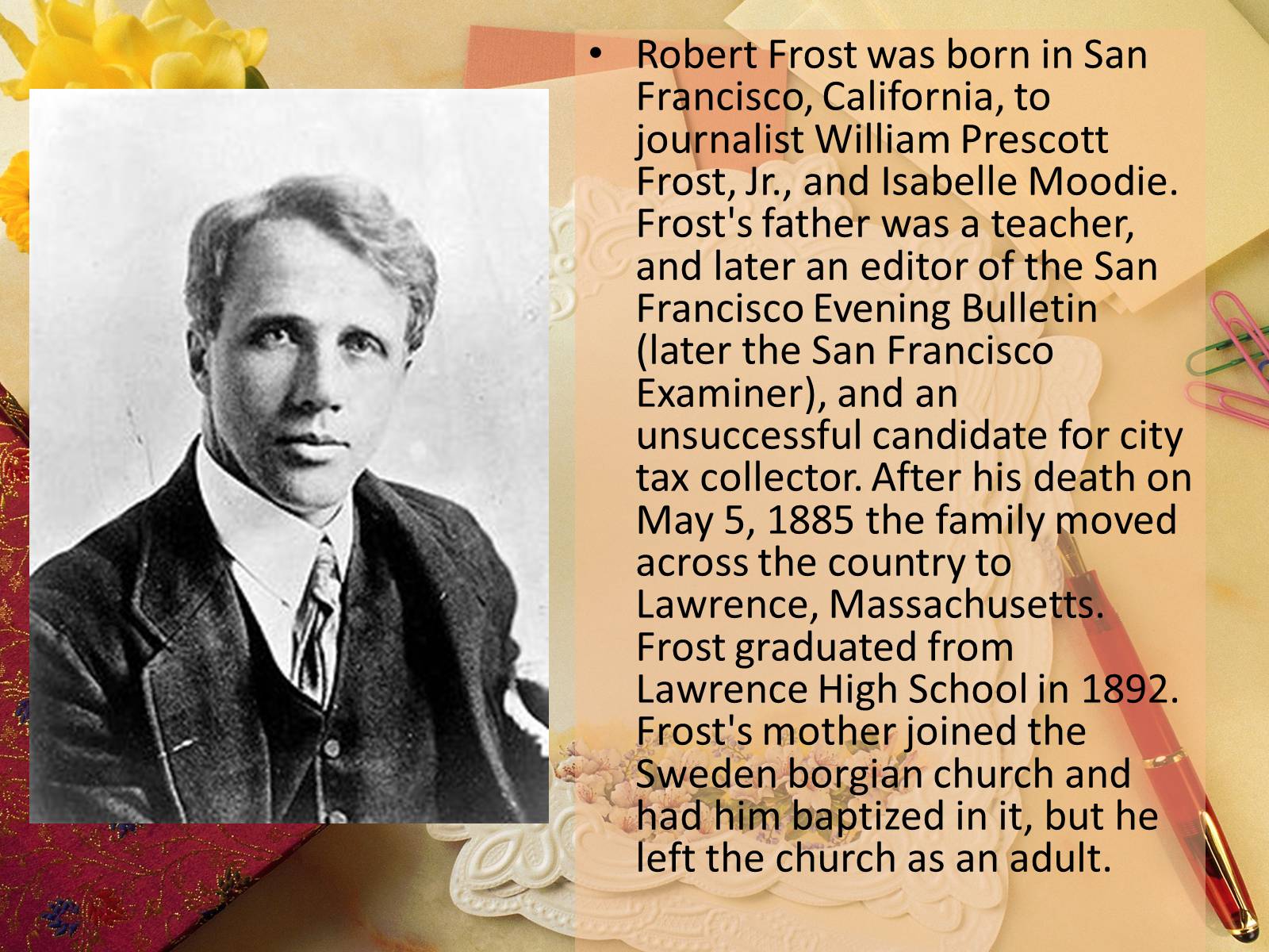 Презентація на тему «ROBERT LEE FROST» - Слайд #3 Презентація на тему «ROBERT LEE FROST» - Слайд #3