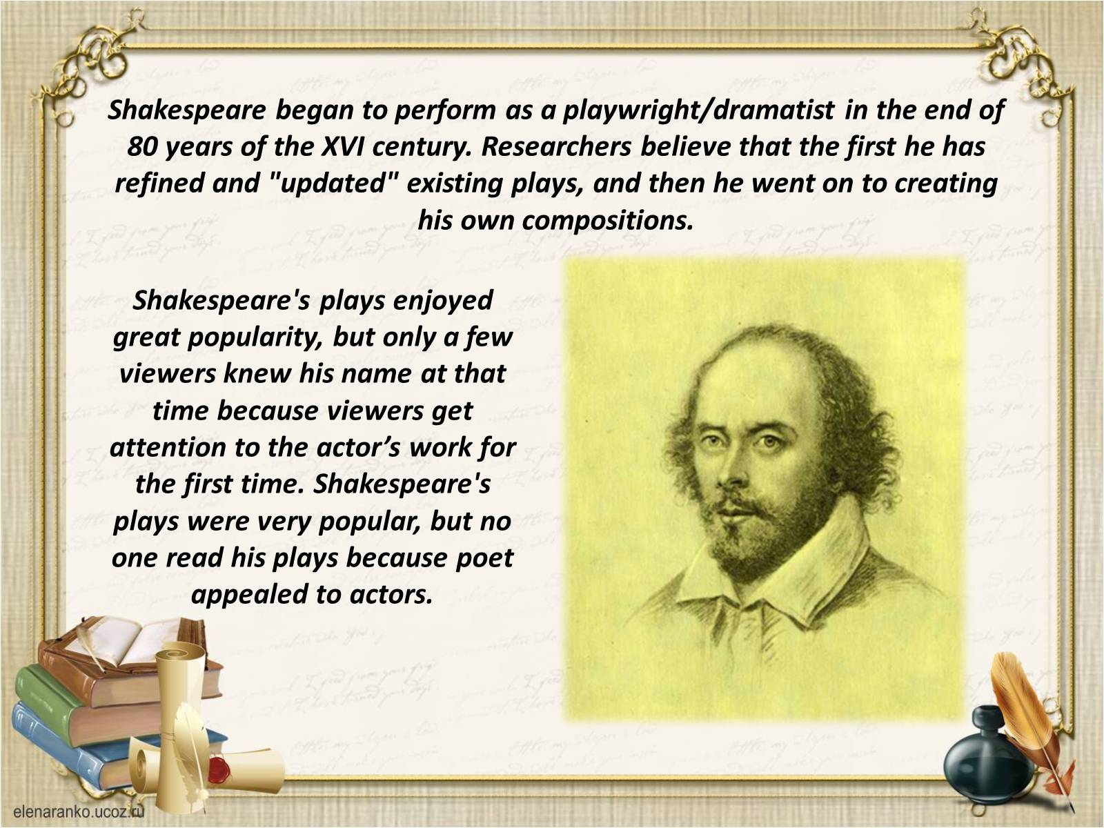 Презентація на тему «William Shakespeare» (варіант 4) - Слайд #6 Презентація на тему «William Shakespeare» (варіант 4) - Слайд #6