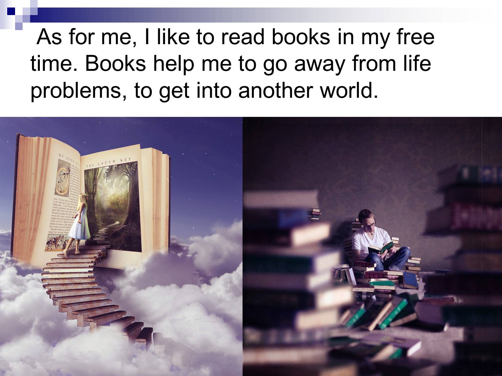 Презентація на тему «BOOKS IN OUR LIFE» - Слайд #6 Презентація на тему «BOOKS IN OUR LIFE» - Слайд #6