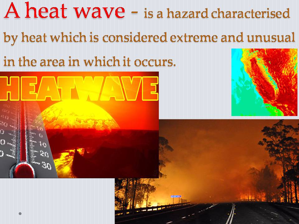Презентація на тему «Natural disasters» (варіант 8) - Слайд #8 Презентація на тему «Natural disasters» (варіант 8) - Слайд #8