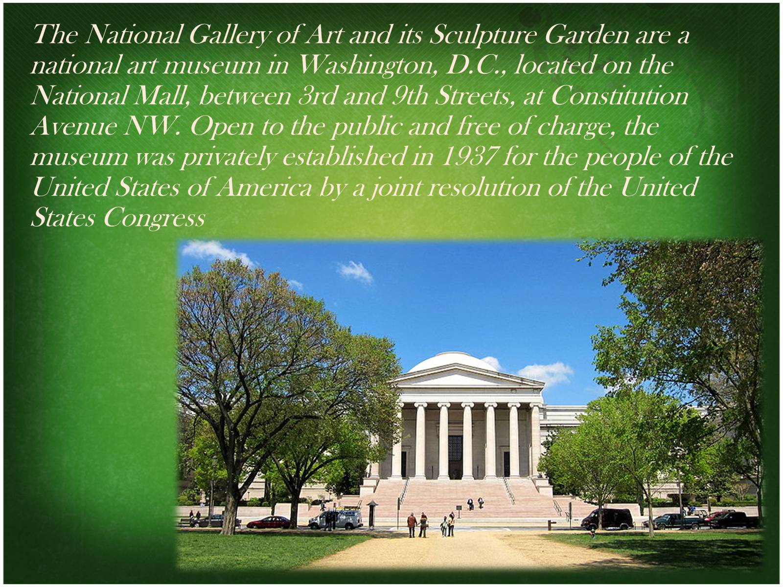 Презентація на тему «National Gallery of Art» (варіант 1) - Слайд #2 Презентація на тему «National Gallery of Art» (варіант 1) - Слайд #2
