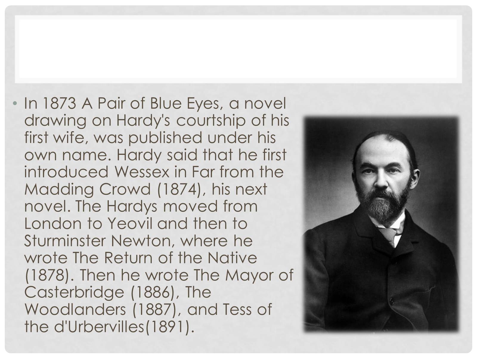 Презентація на тему «Thomas hardy» (варіант 1) - Слайд #7 Презентація на тему «Thomas hardy» (варіант 1) - Слайд #7