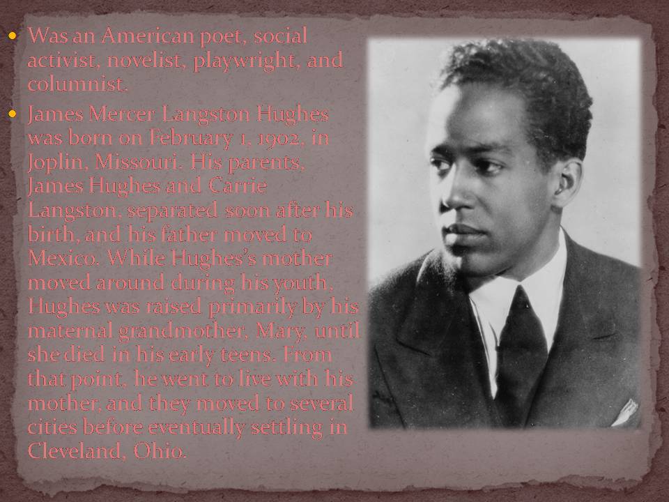 Презентація на тему «James Mercer Langston Hughes» - Слайд #2 Презентація на тему «James Mercer Langston Hughes» - Слайд #2