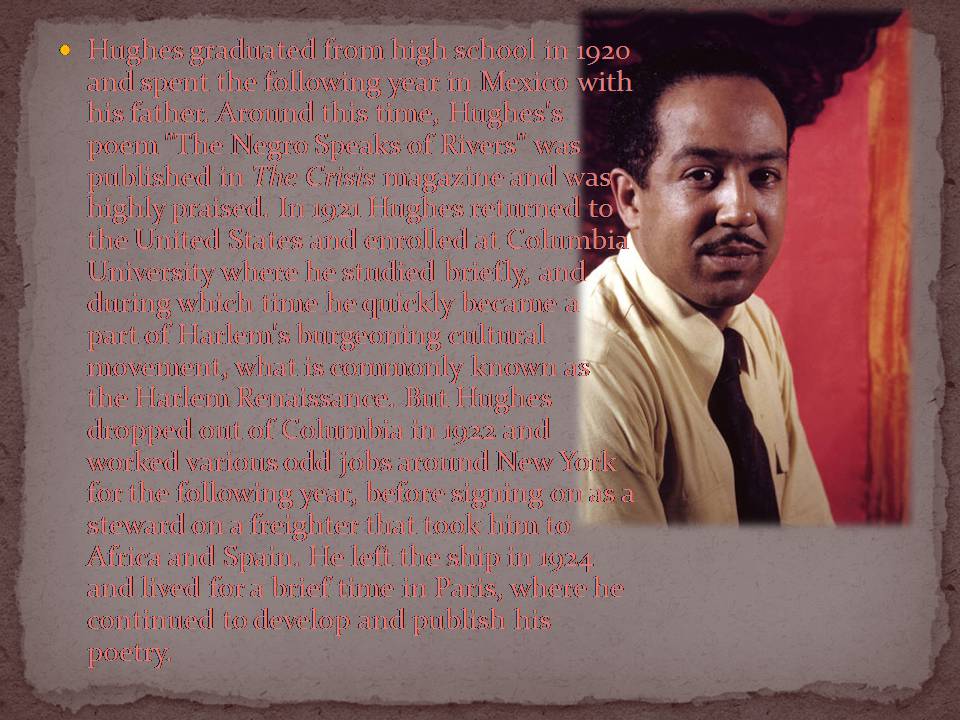 Презентація на тему «James Mercer Langston Hughes» - Слайд #4 Презентація на тему «James Mercer Langston Hughes» - Слайд #4