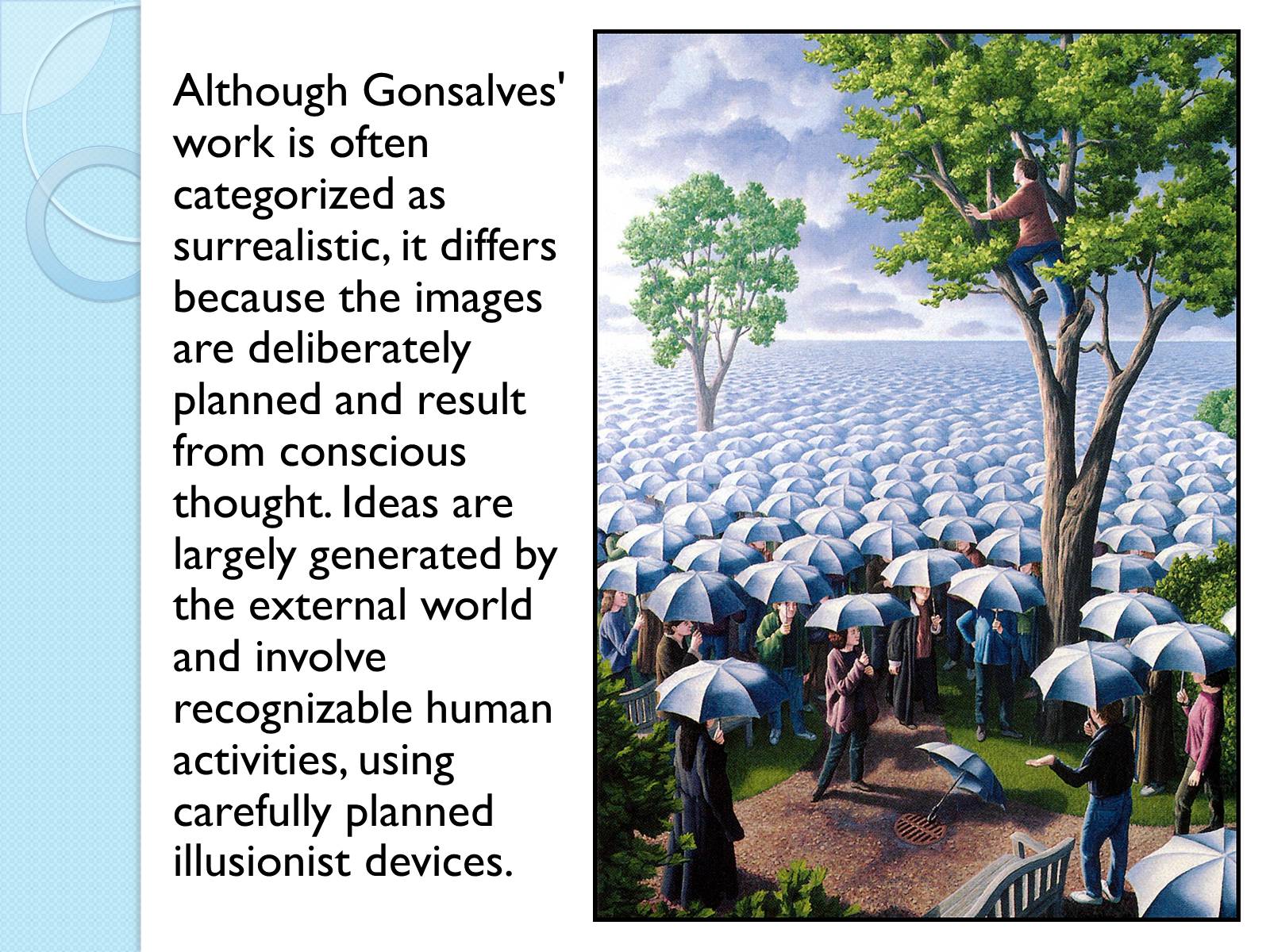 Презентація на тему «Rob Gonsalves» - Слайд #6 Презентація на тему «Rob Gonsalves» - Слайд #6