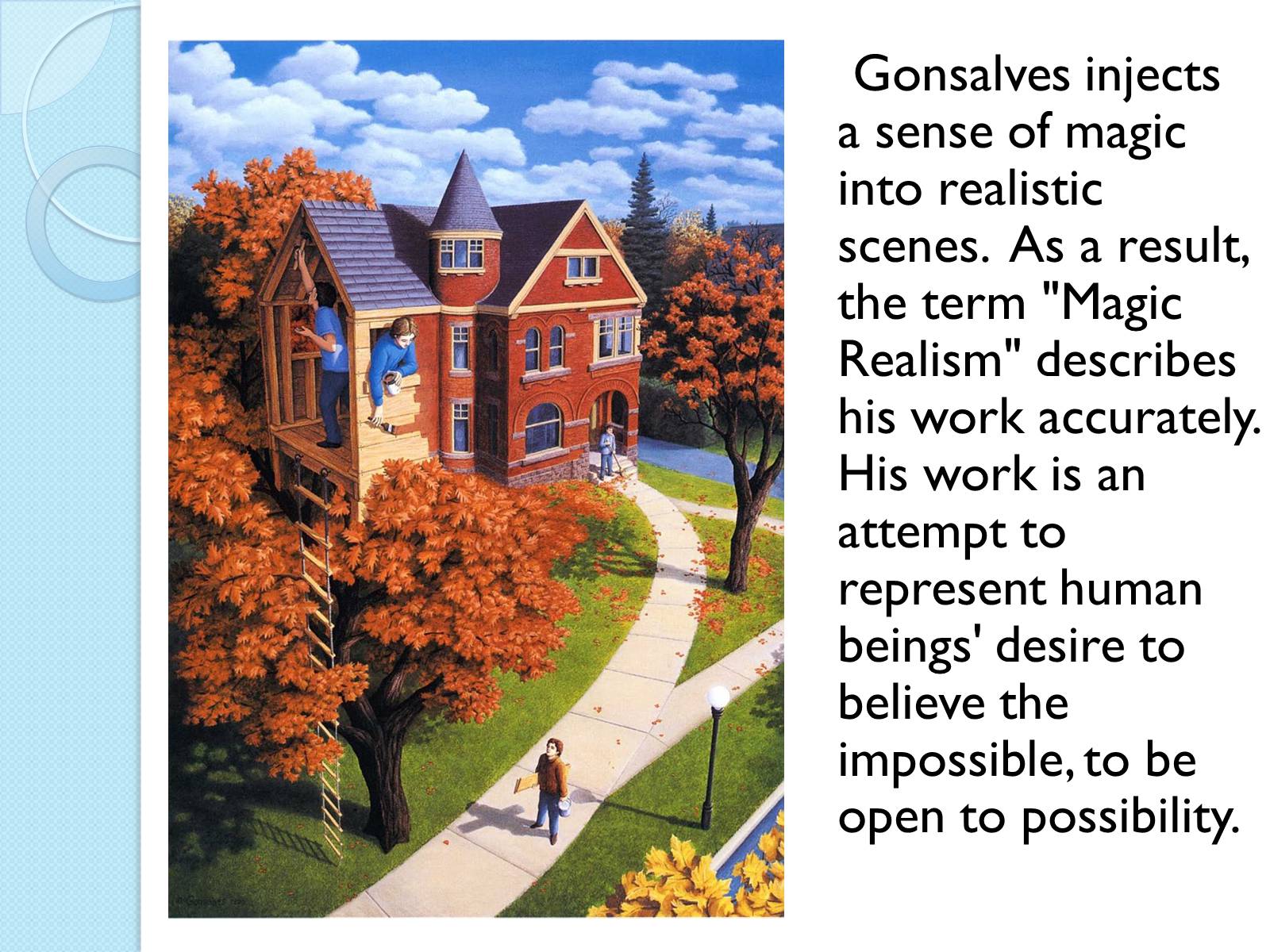 Презентація на тему «Rob Gonsalves» - Слайд #7 Презентація на тему «Rob Gonsalves» - Слайд #7