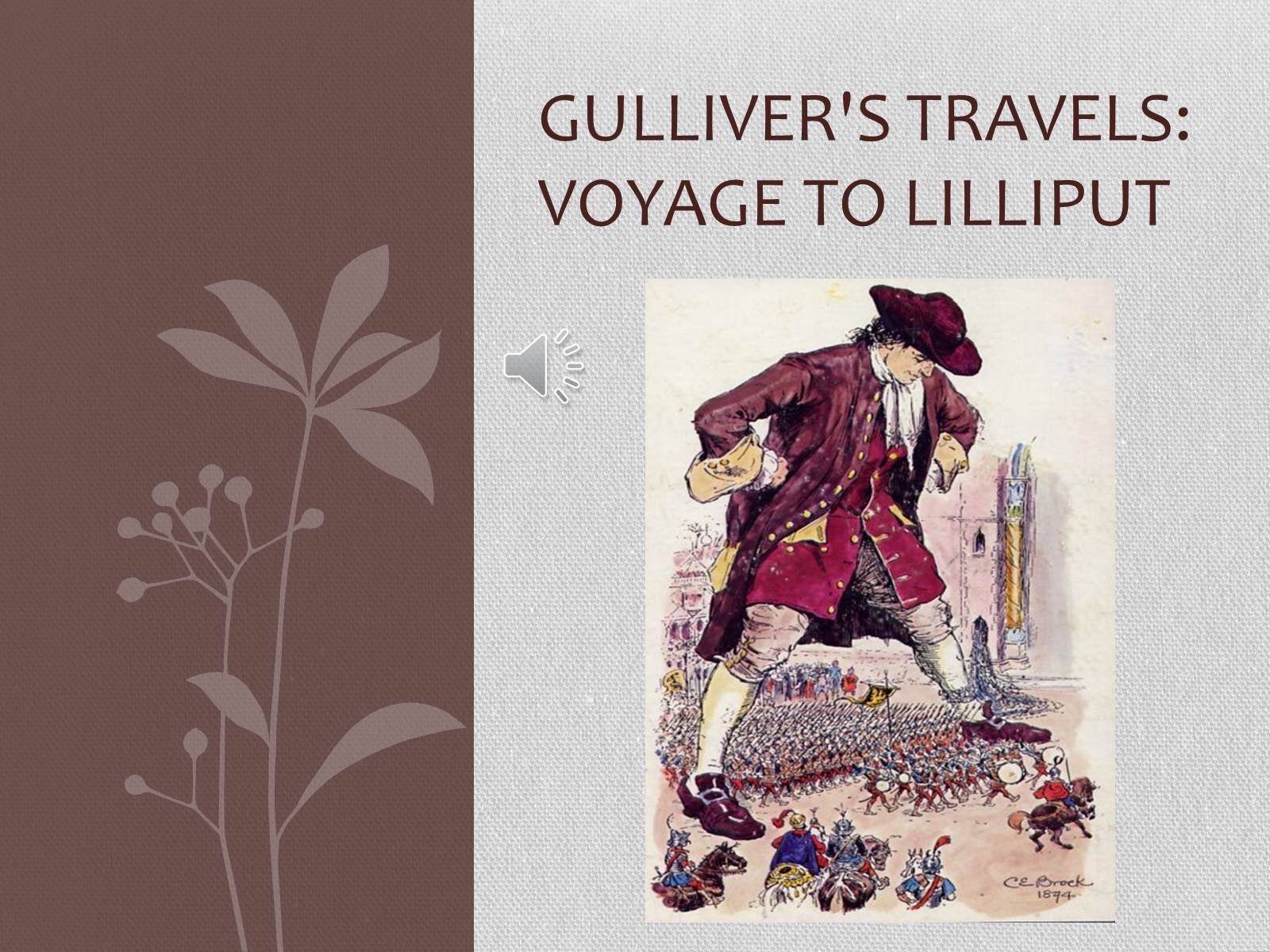 Презентація на тему «Gulliver&#8217;s Travels: Voyage To Lilliput» - Слайд #1