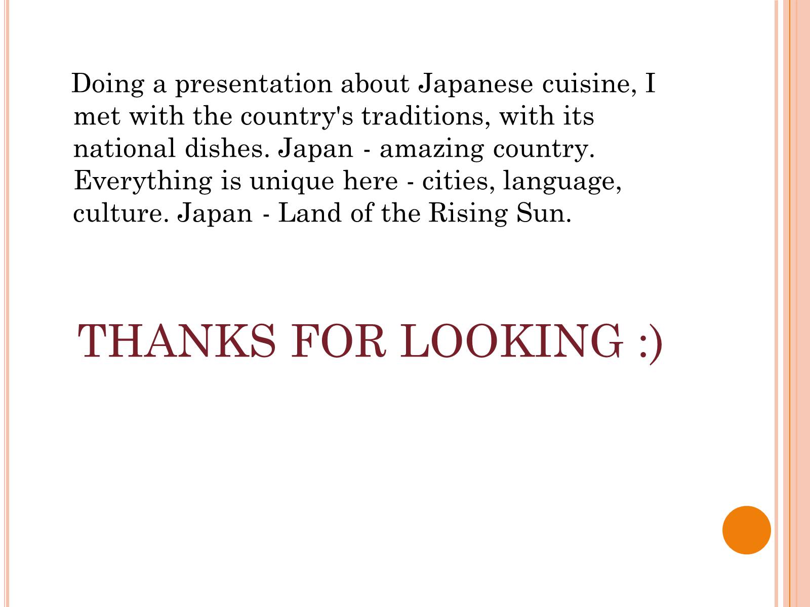 Презентація на тему «Japanese cuisine» (варіант 1) - Слайд #17 Презентація на тему «Japanese cuisine» (варіант 1) - Слайд #17