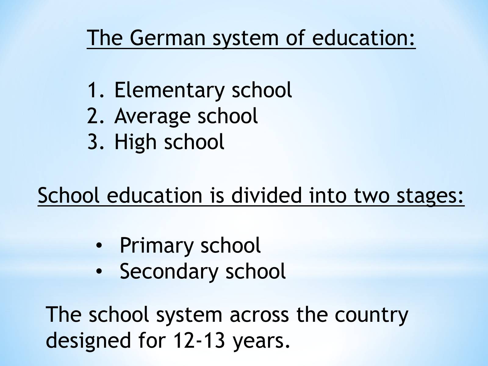 Презентація на тему «The educational system of Germany» - Слайд #4 Презентація на тему «The educational system of Germany» - Слайд #4