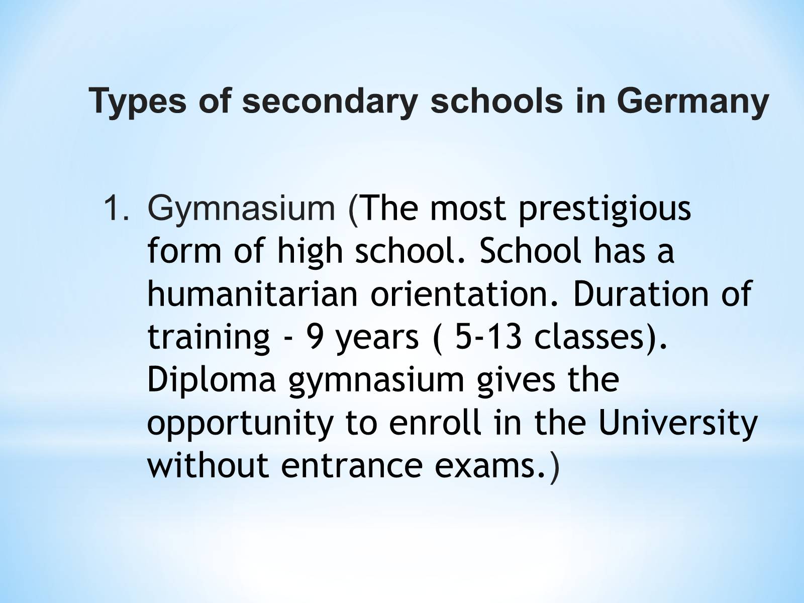 Презентація на тему «The educational system of Germany» - Слайд #6 Презентація на тему «The educational system of Germany» - Слайд #6