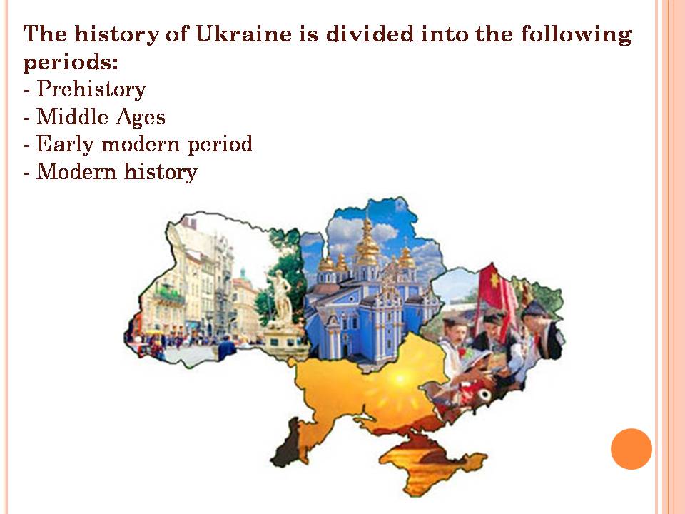 Презентація на тему «The History of Ukraine» - Слайд #2 Презентація на тему «The History of Ukraine» - Слайд #2
