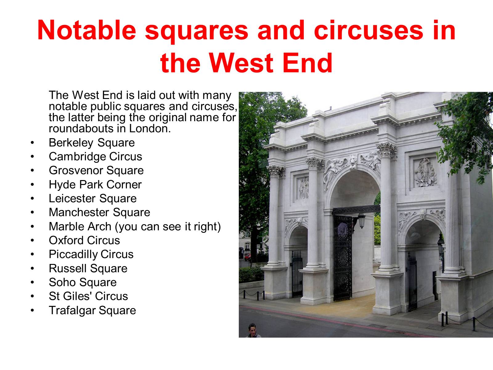 Презентація на тему «The West End of London» - Слайд #11 Презентація на тему «The West End of London» - Слайд #11