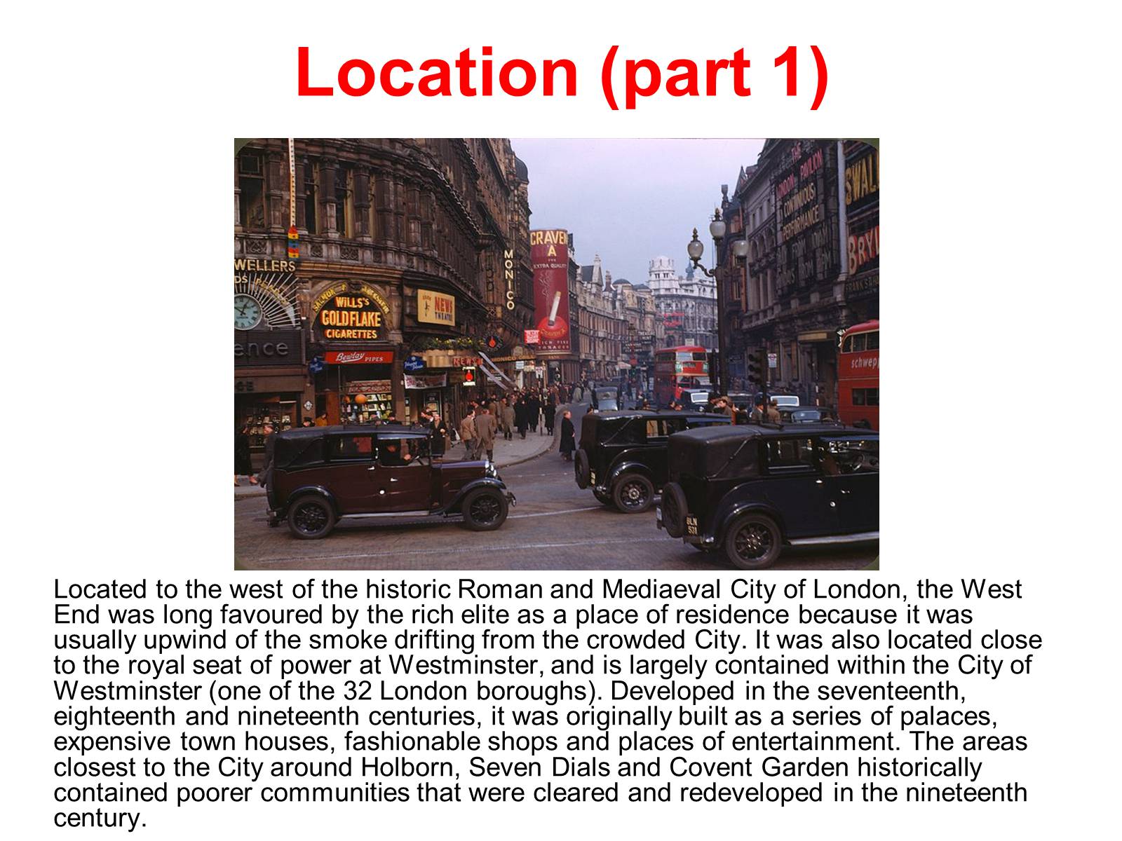 Презентація на тему «The West End of London» - Слайд #3 Презентація на тему «The West End of London» - Слайд #3