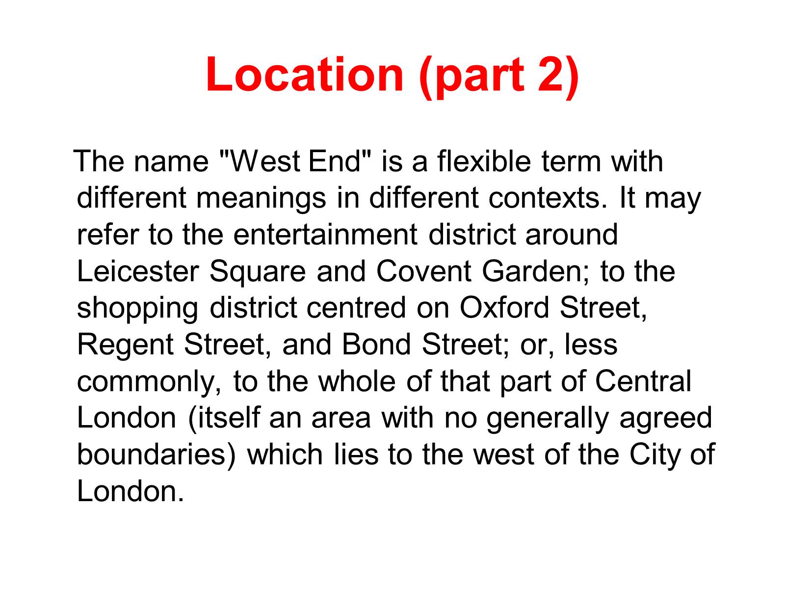Презентація на тему «The West End of London» - Слайд #4 Презентація на тему «The West End of London» - Слайд #4