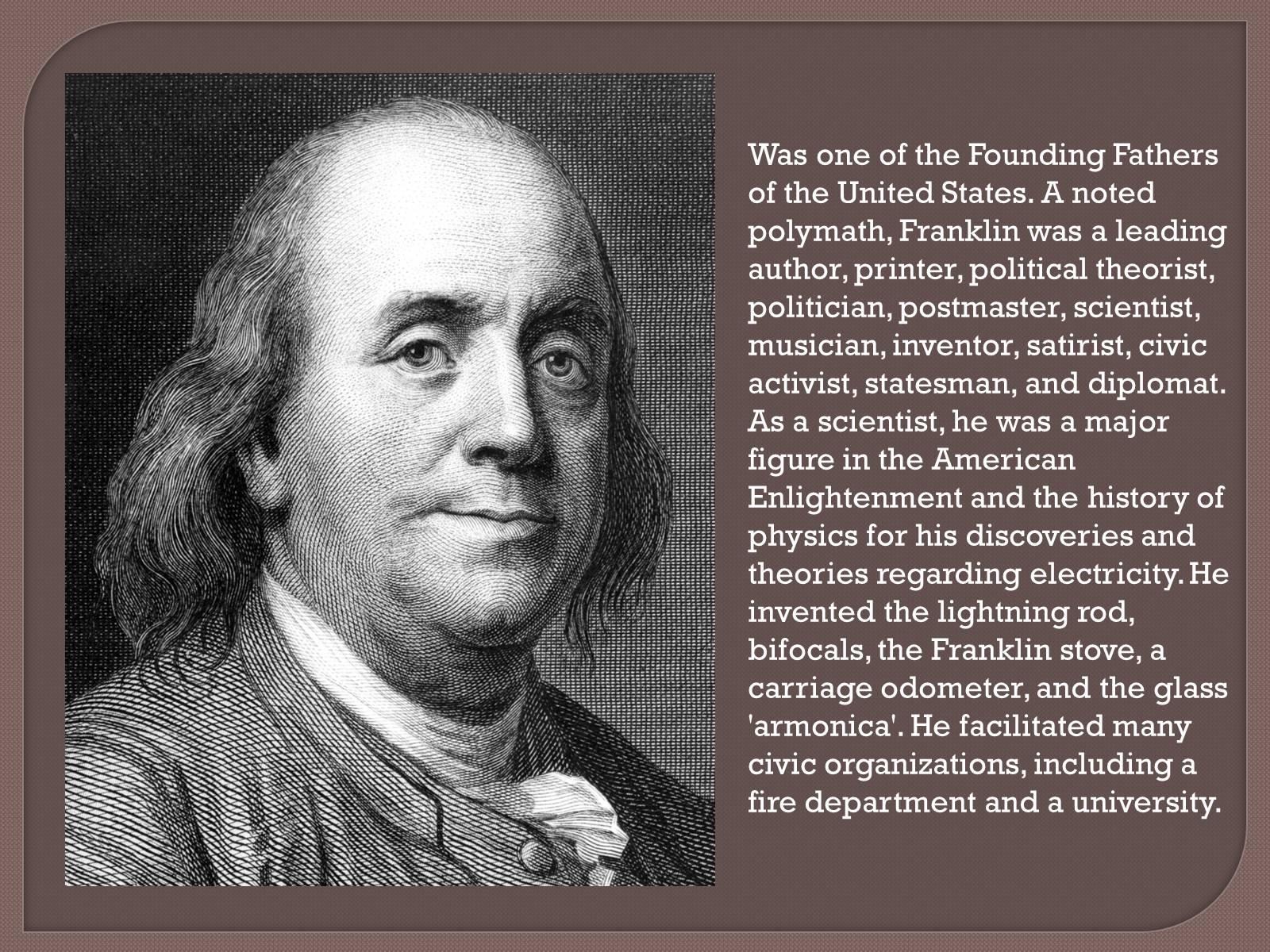 Презентація на тему «Benjamin Franklin» (варіант 2) - Слайд #2 Презентація на тему «Benjamin Franklin» (варіант 2) - Слайд #2