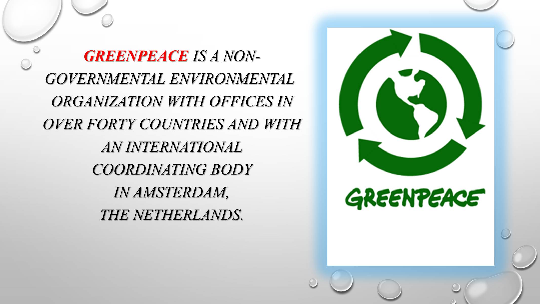 Презентація на тему «Greenpeace» (варіант 2) - Слайд #2 Презентація на тему «Greenpeace» (варіант 2) - Слайд #2