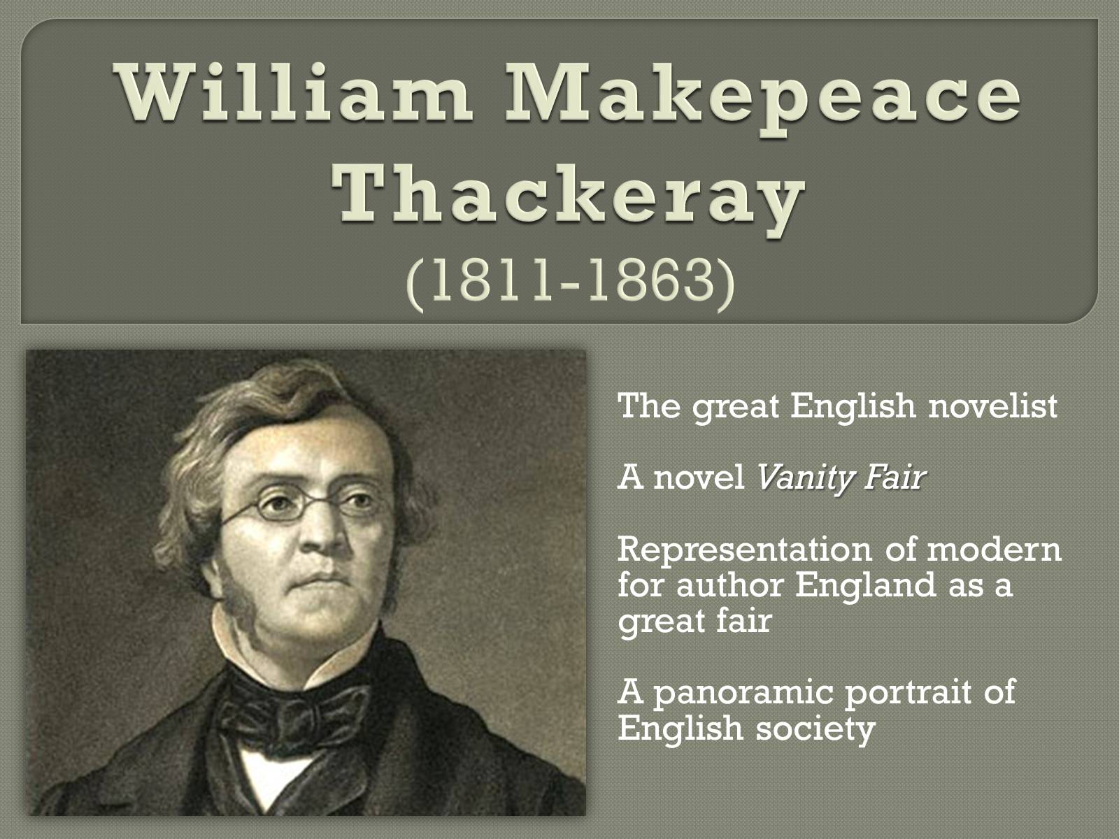 Презентація на тему «William Makepeace Thackeray» (варіант 2) - Слайд #1 Презентація на тему «William Makepeace Thackeray» (варіант 2) - Слайд #1