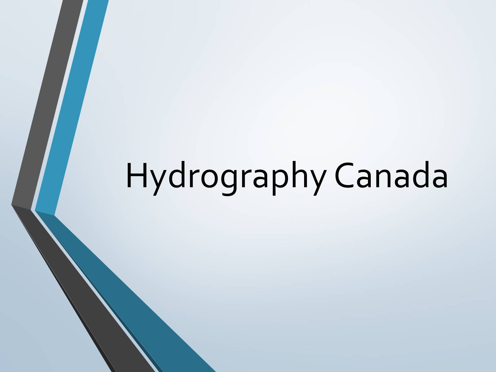 Презентація на тему «Hydrography Canada» - Слайд #1 Презентація на тему «Hydrography Canada» - Слайд #1