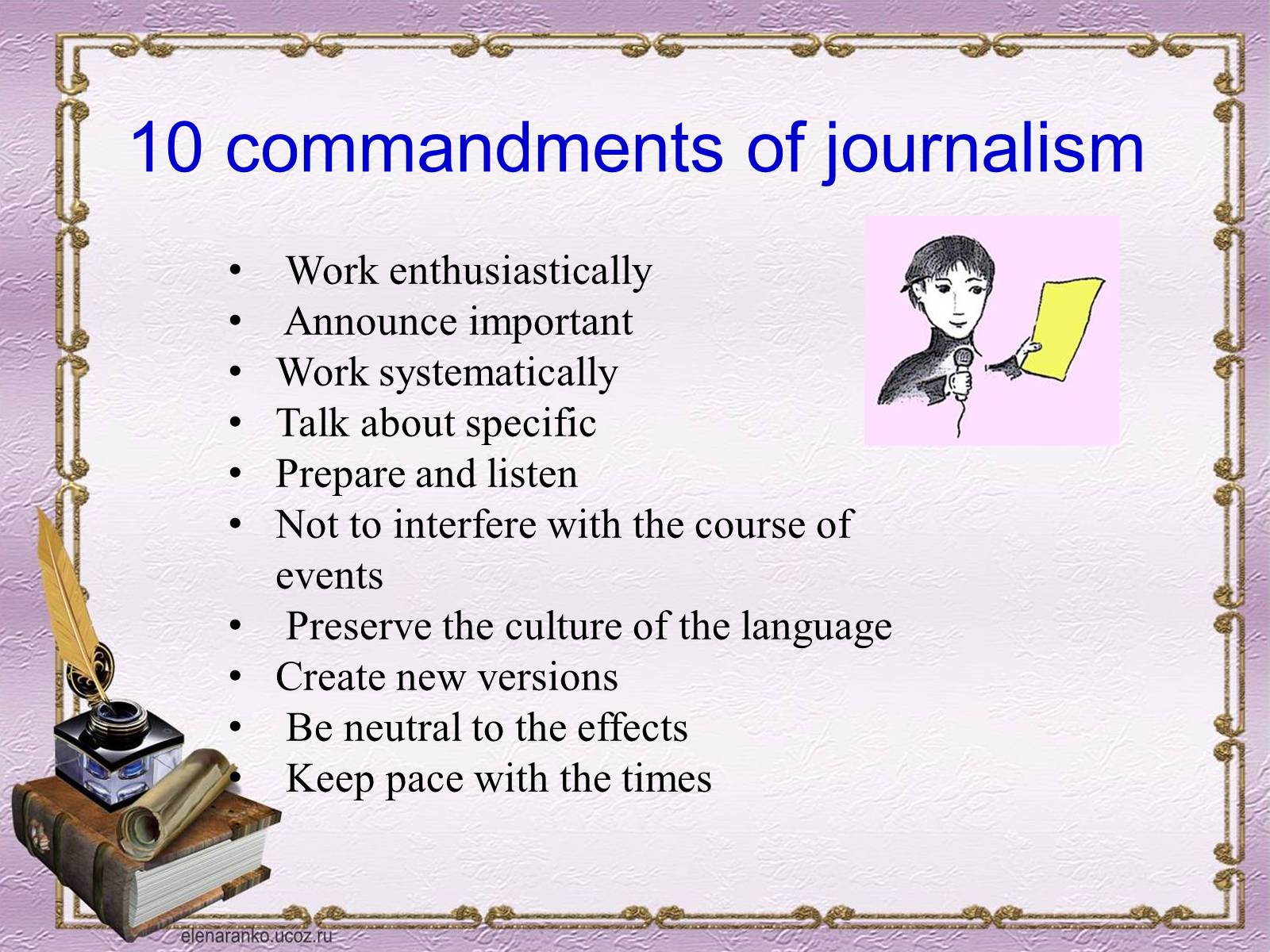 Презентація на тему «Profession : journalist» - Слайд #5 Презентація на тему «Profession : journalist» - Слайд #5