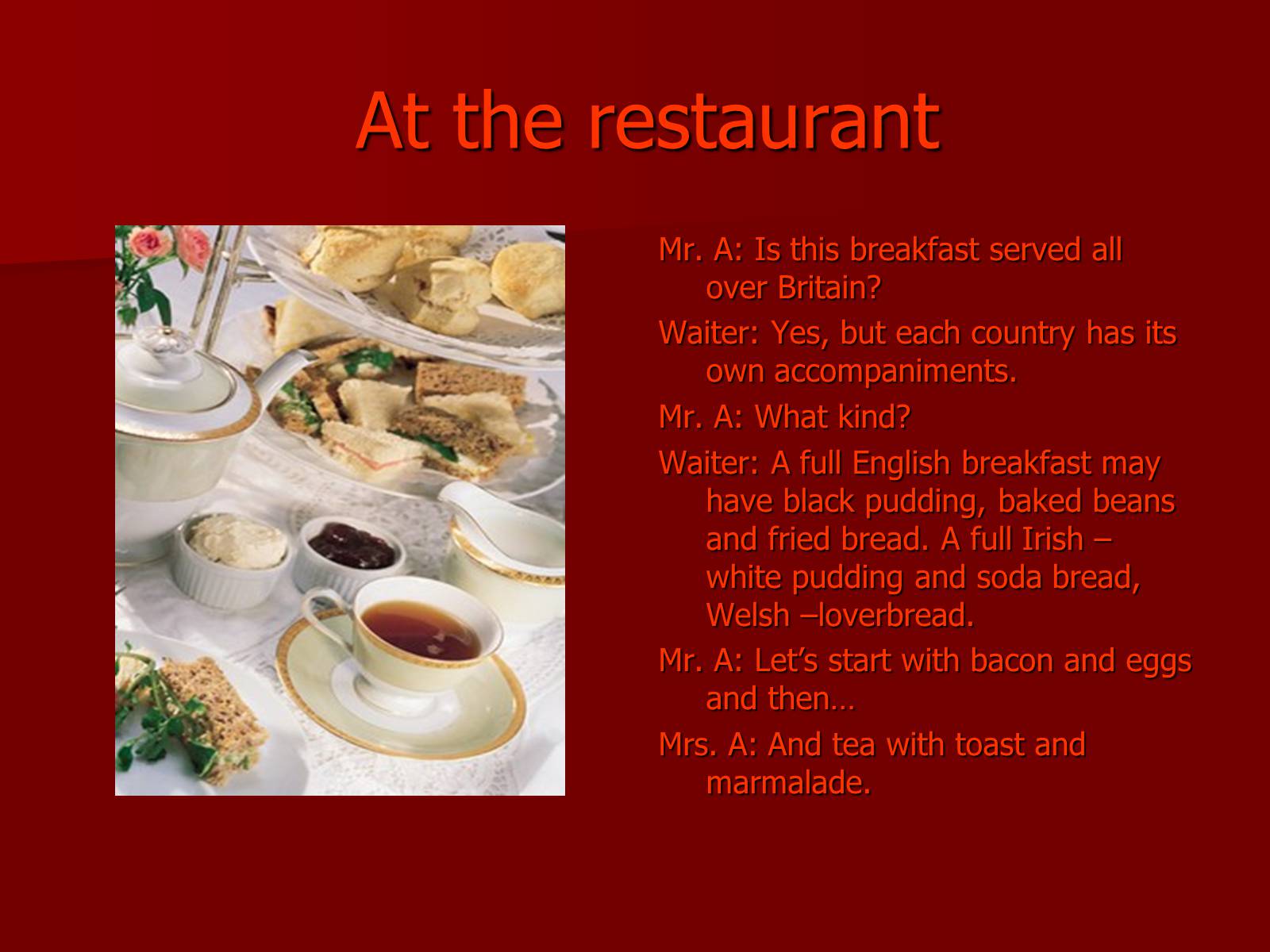 Презентація на тему «English Cuisine» (варіант 1) - Слайд #7 Презентація на тему «English Cuisine» (варіант 1) - Слайд #7