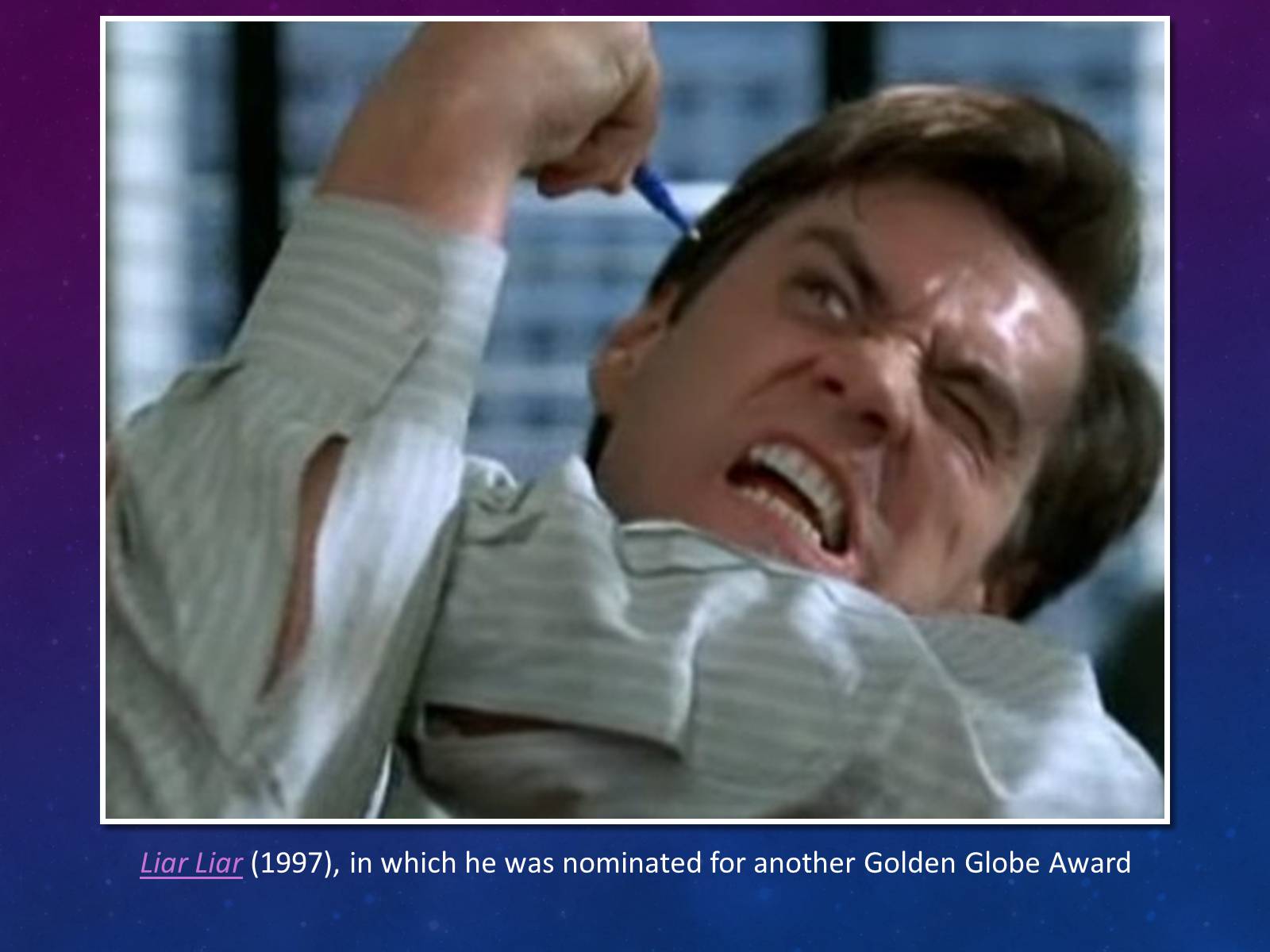 Презентація на тему «Jim Carrey» - Слайд #9 Презентація на тему «Jim Carrey» - Слайд #9