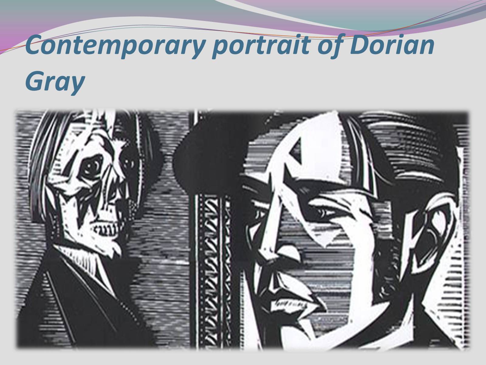 Презентація на тему «The Picture of Dorian Gray» - Слайд #8 Презентація на тему «The Picture of Dorian Gray» - Слайд #8