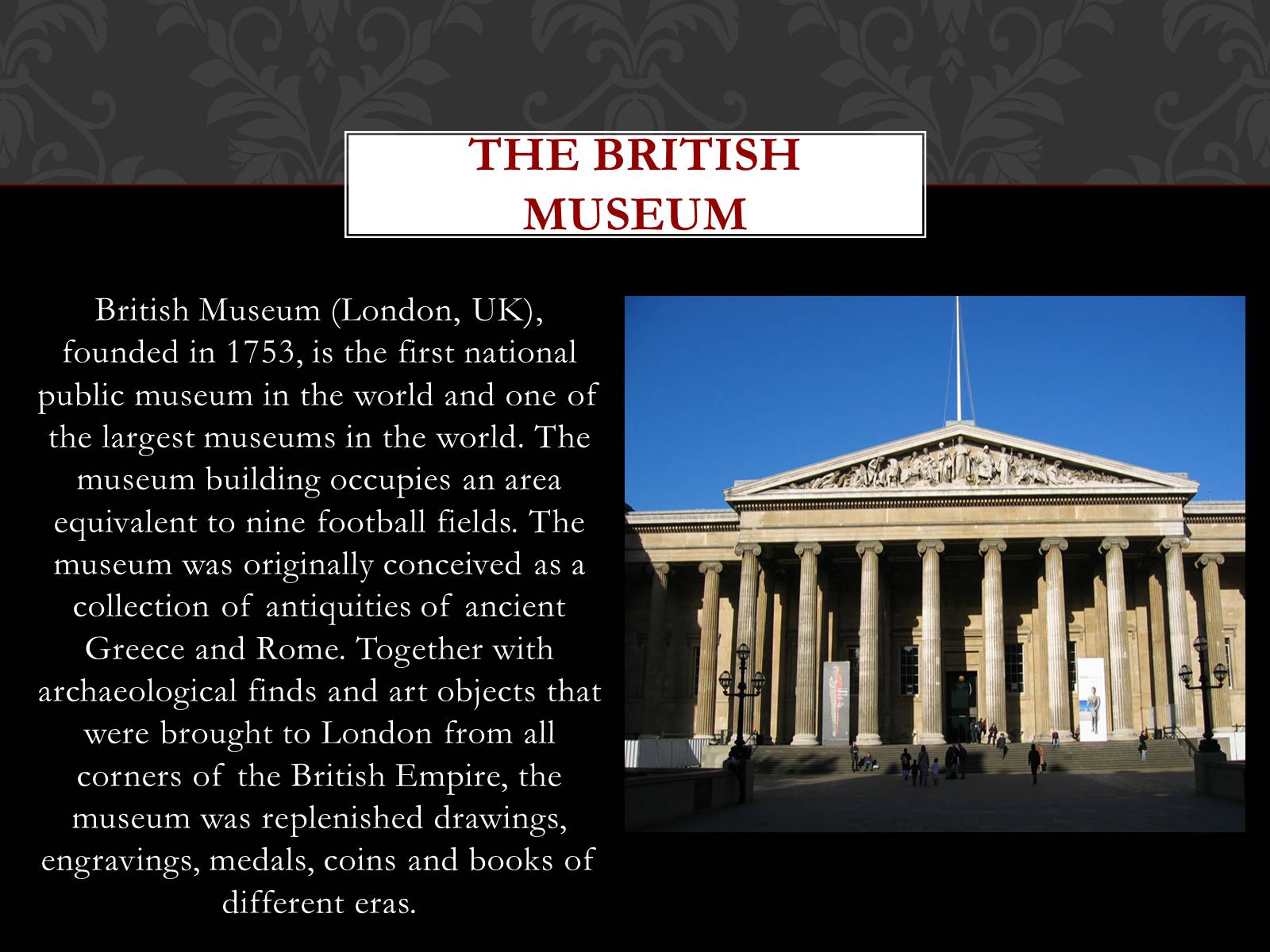 Презентація на тему «The most famous museums in the world» - Слайд #8 Презентація на тему «The most famous museums in the world» - Слайд #8