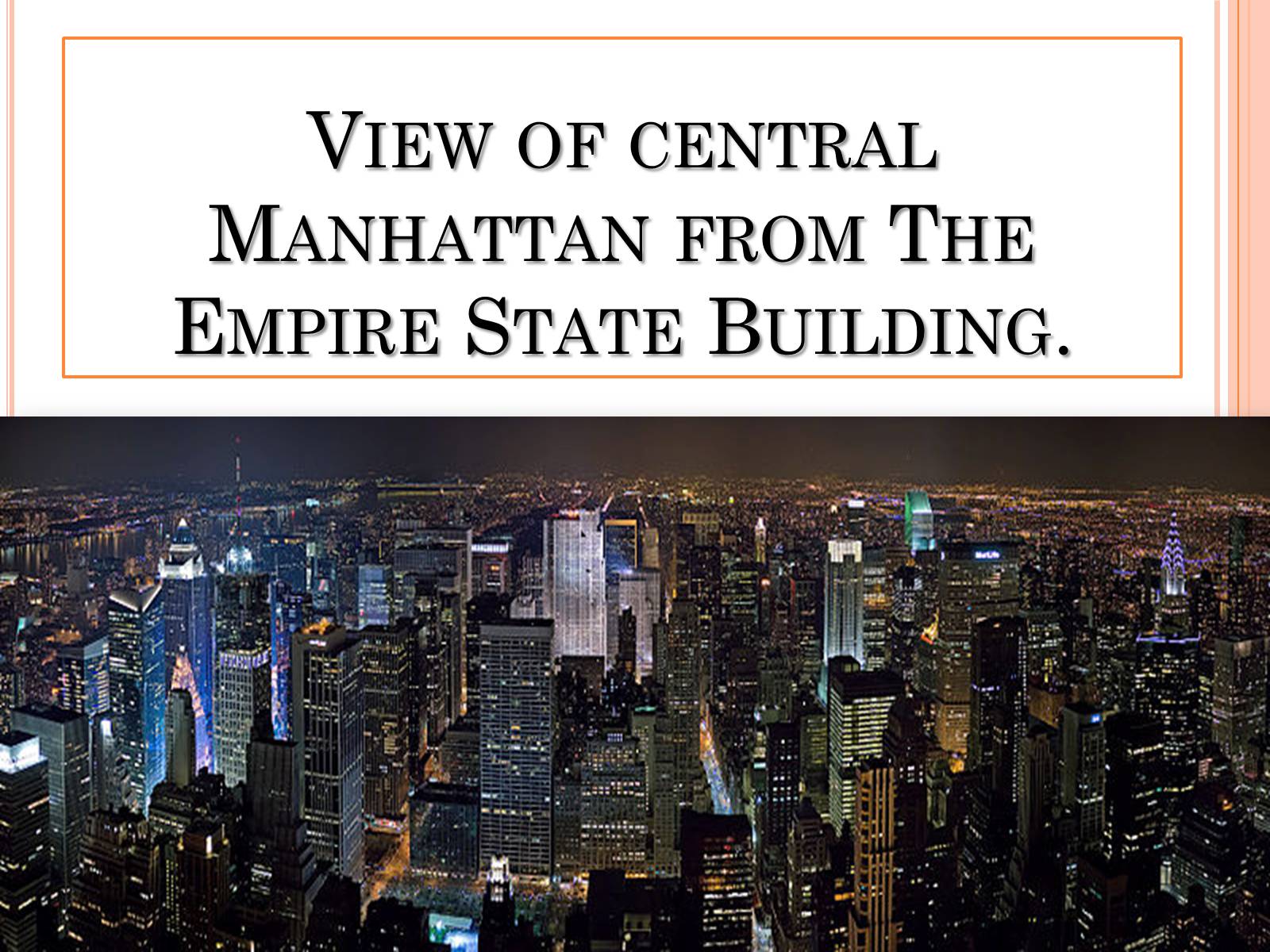 Презентація на тему «New York City» (варіант 1) - Слайд #10 Презентація на тему «New York City» (варіант 1) - Слайд #10