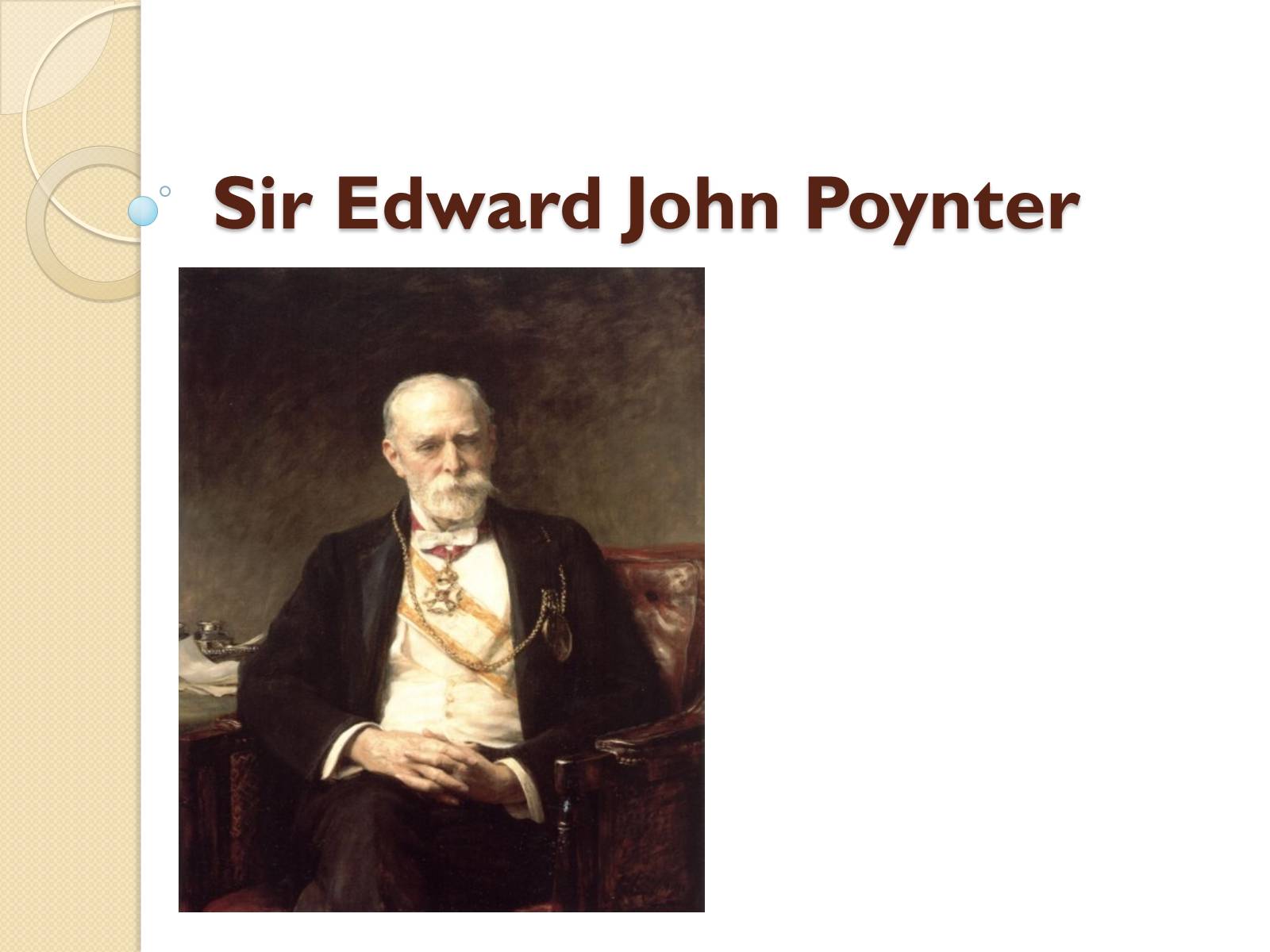 Презентація на тему «Sir Edward John Poynter» - Слайд #1 Презентація на тему «Sir Edward John Poynter» - Слайд #1