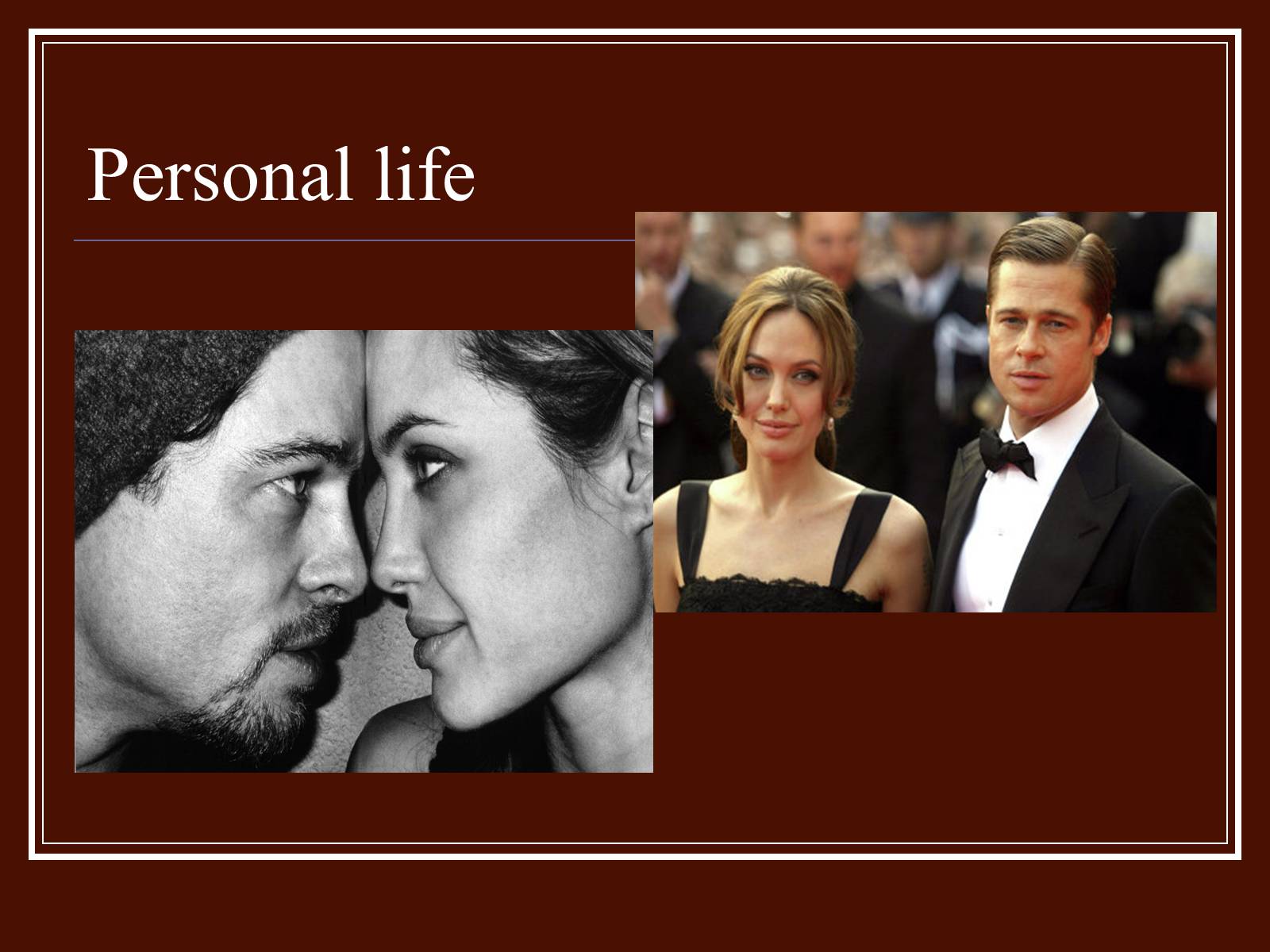 Презентація на тему «Angelina Jolie» - Слайд #11 Презентація на тему «Angelina Jolie» - Слайд #11
