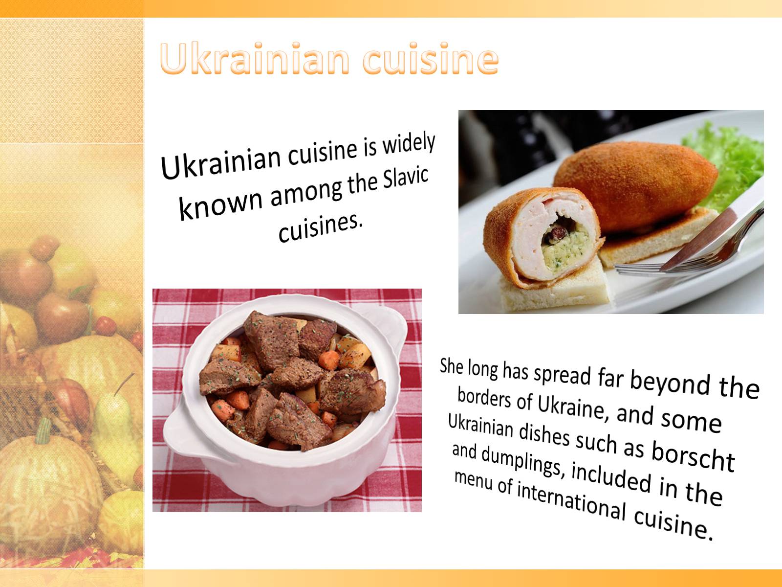 Презентація на тему «National cuisine» - Слайд #3 Презентація на тему «National cuisine» - Слайд #3