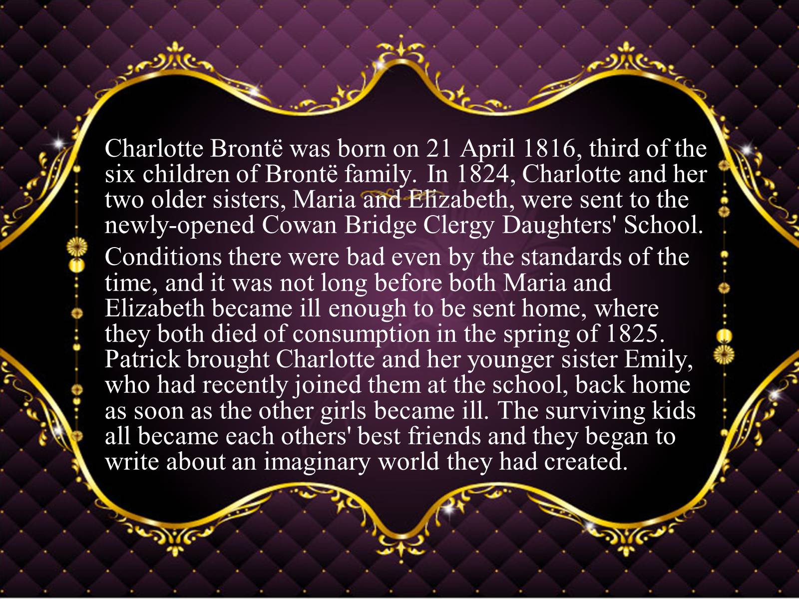 Презентація на тему «The Bronte Sisters» - Слайд #7 Презентація на тему «The Bronte Sisters» - Слайд #7