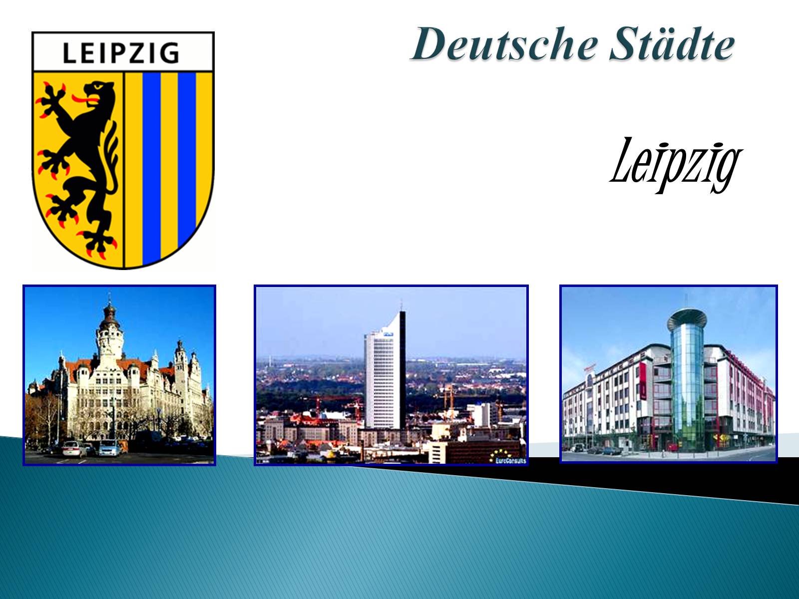 Презентація на тему «Leipzig» - Слайд #1 Презентація на тему «Leipzig» - Слайд #1