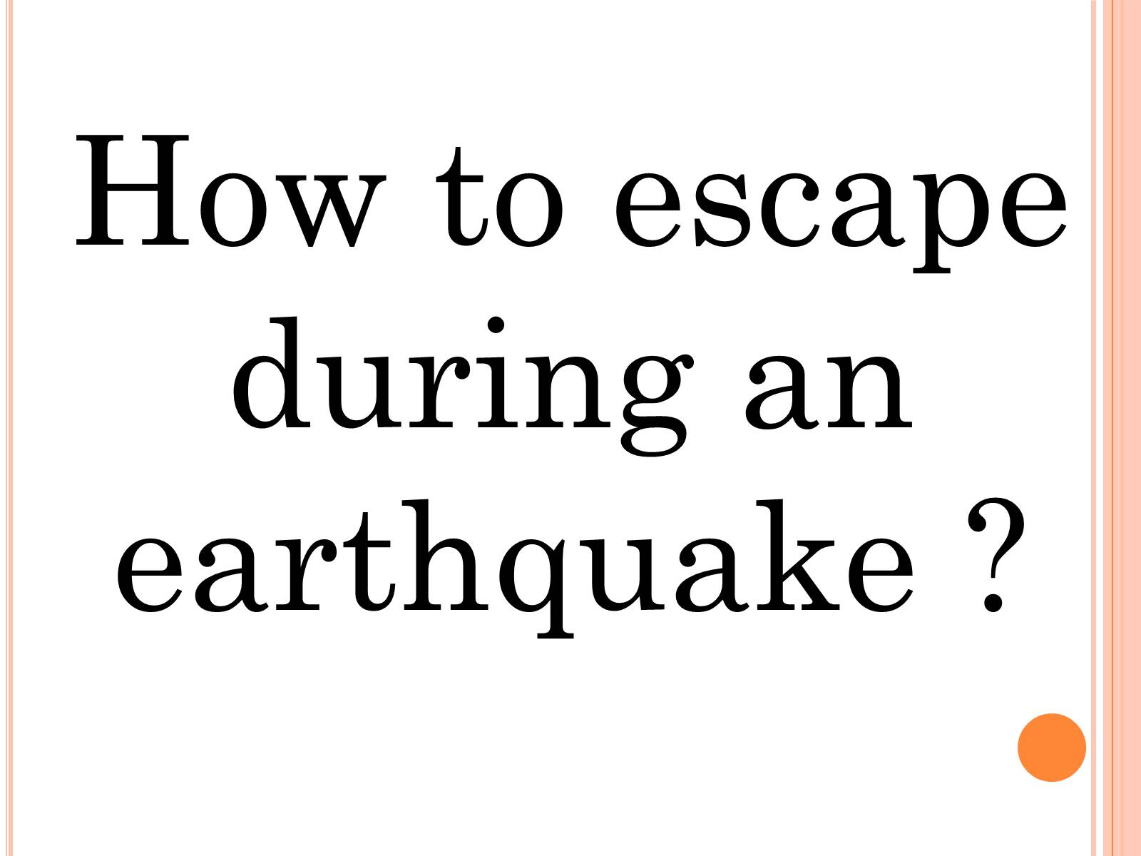 Презентація на тему «Natural disaster - earthquake» - Слайд #14 Презентація на тему «Natural disaster - earthquake» - Слайд #14