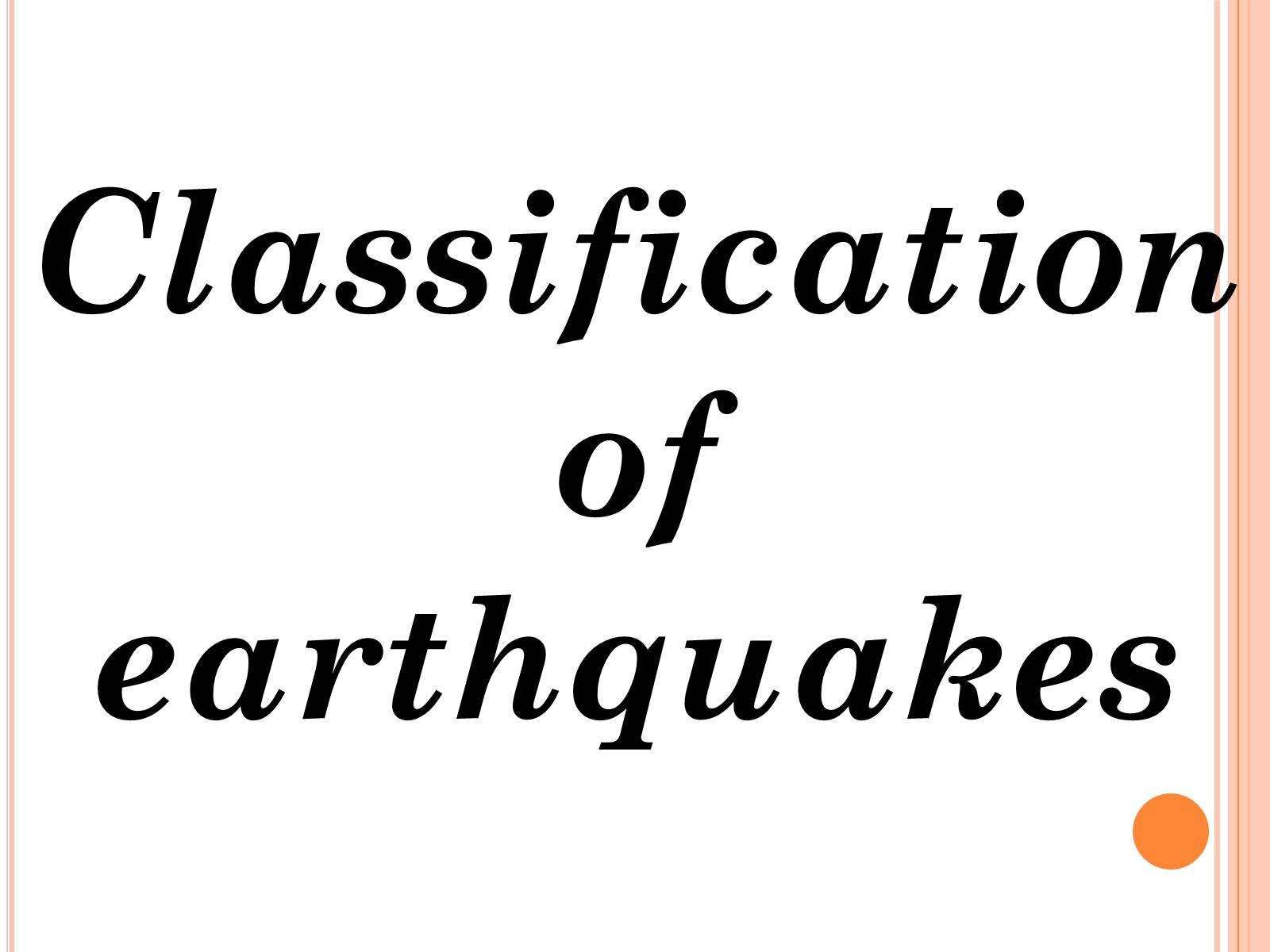 Презентація на тему «Natural disaster - earthquake» - Слайд #6 Презентація на тему «Natural disaster - earthquake» - Слайд #6