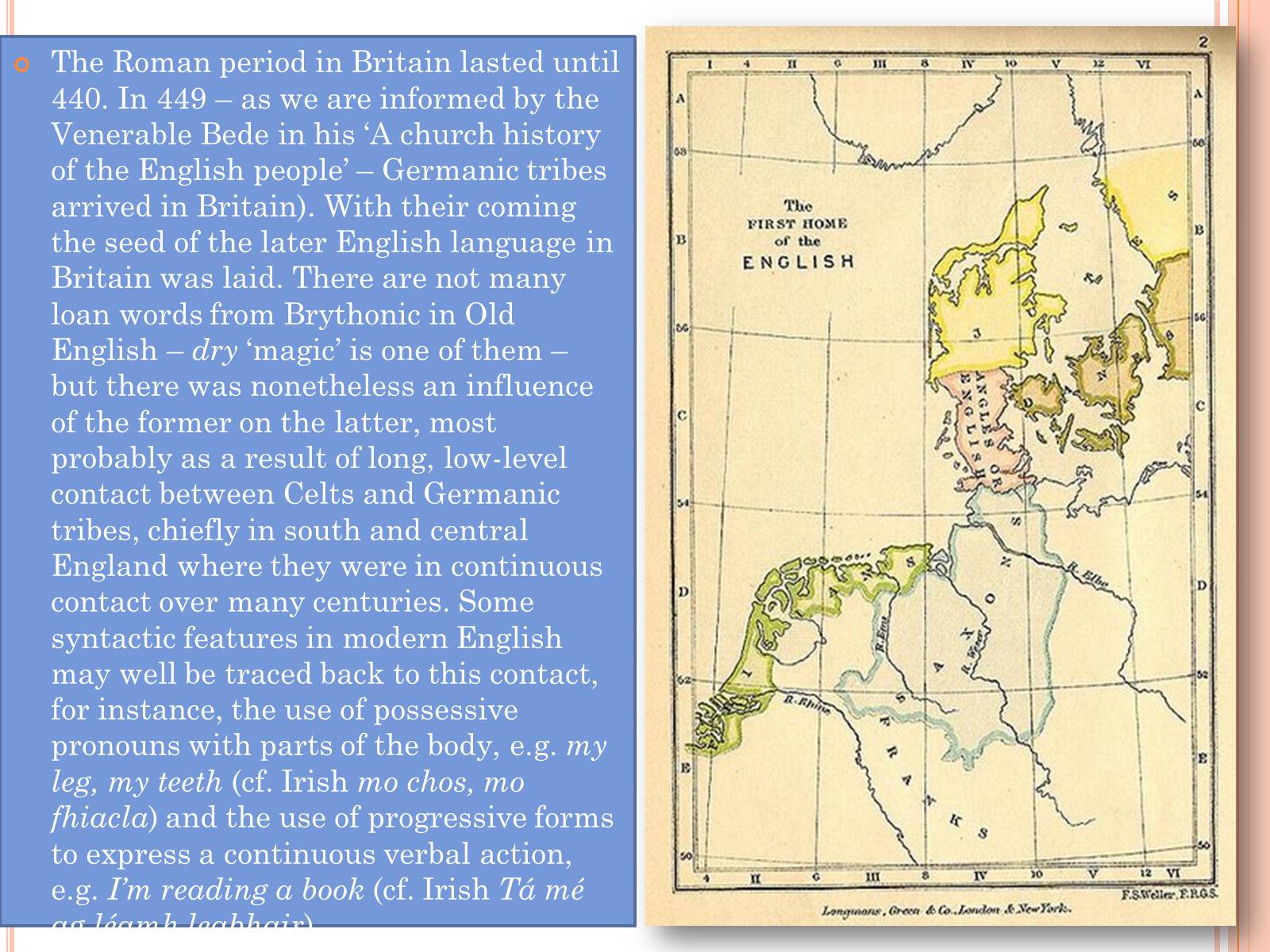 Презентація на тему «The Language of the British Isles» - Слайд #3 Презентація на тему «The Language of the British Isles» - Слайд #3