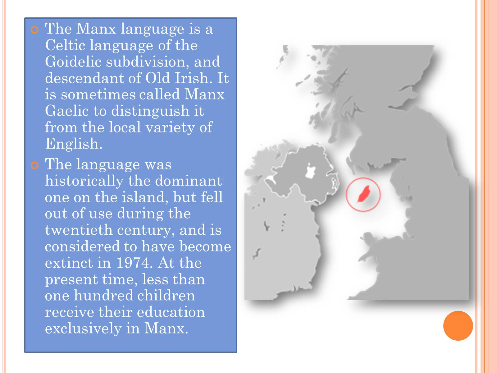 Презентація на тему «The Language of the British Isles» - Слайд #7 Презентація на тему «The Language of the British Isles» - Слайд #7