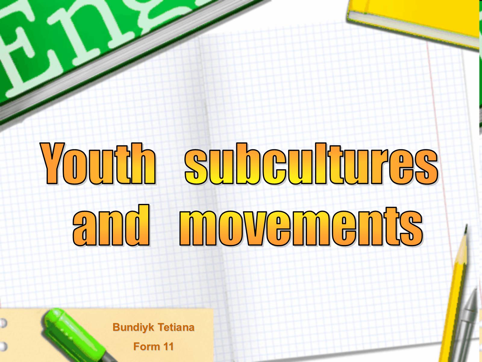 Презентація на тему «Youth subcultures and movements» - Слайд #1 Презентація на тему «Youth subcultures and movements» - Слайд #1