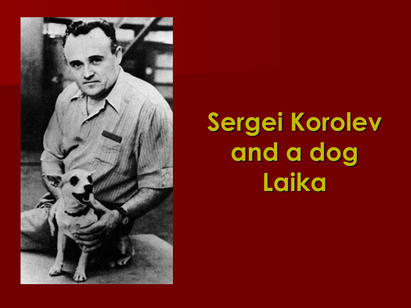 Презентація на тему «Sergei Pavlovich Korolev» - Слайд #7 Презентація на тему «Sergei Pavlovich Korolev» - Слайд #7