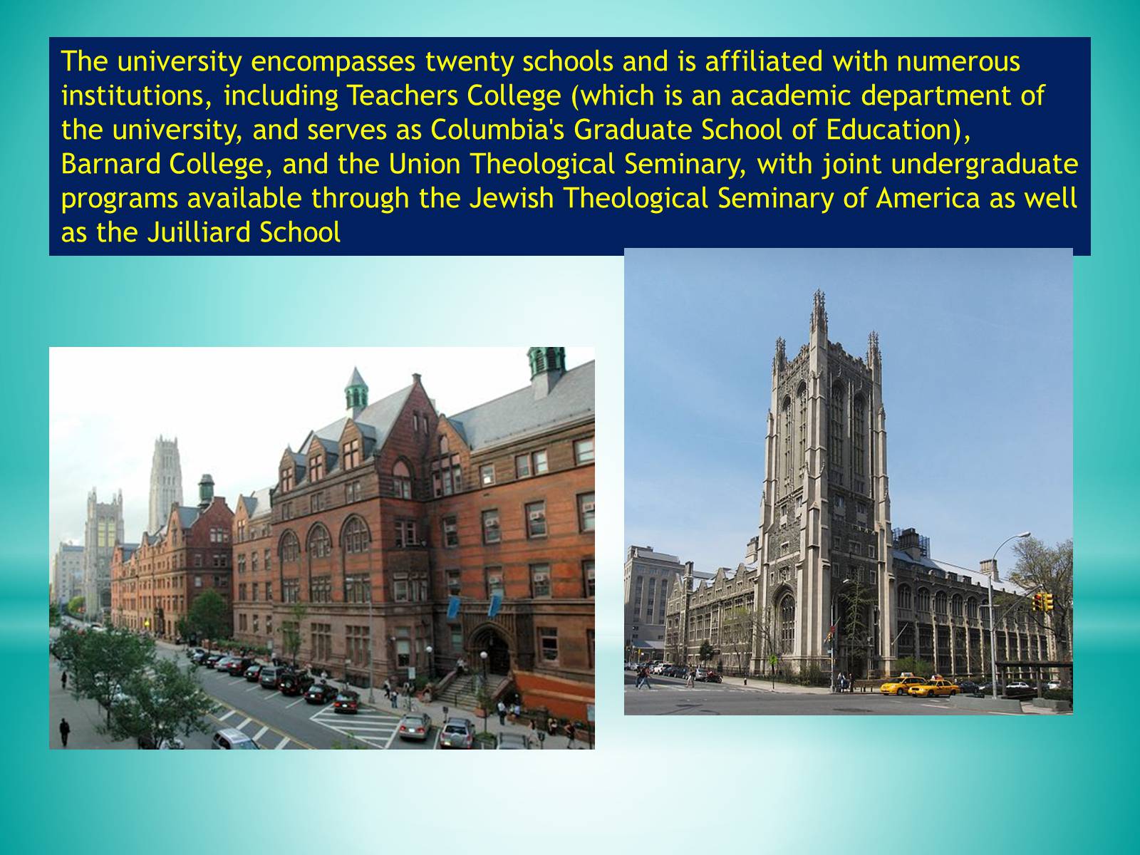 Презентація на тему «Columbia University» - Слайд #7 Презентація на тему «Columbia University» - Слайд #7