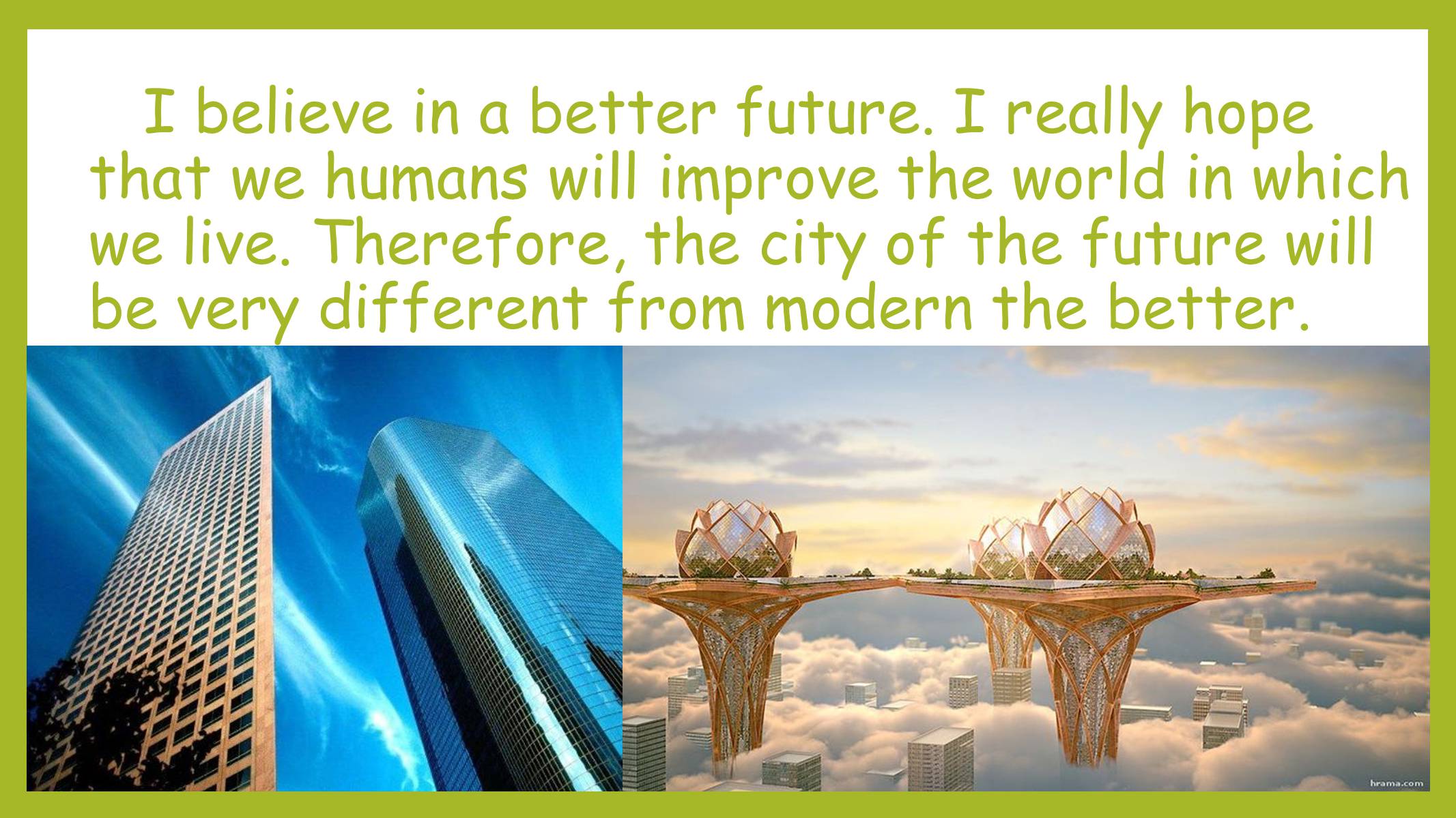 Презентація на тему «City of the future» - Слайд #2 Презентація на тему «City of the future» - Слайд #2