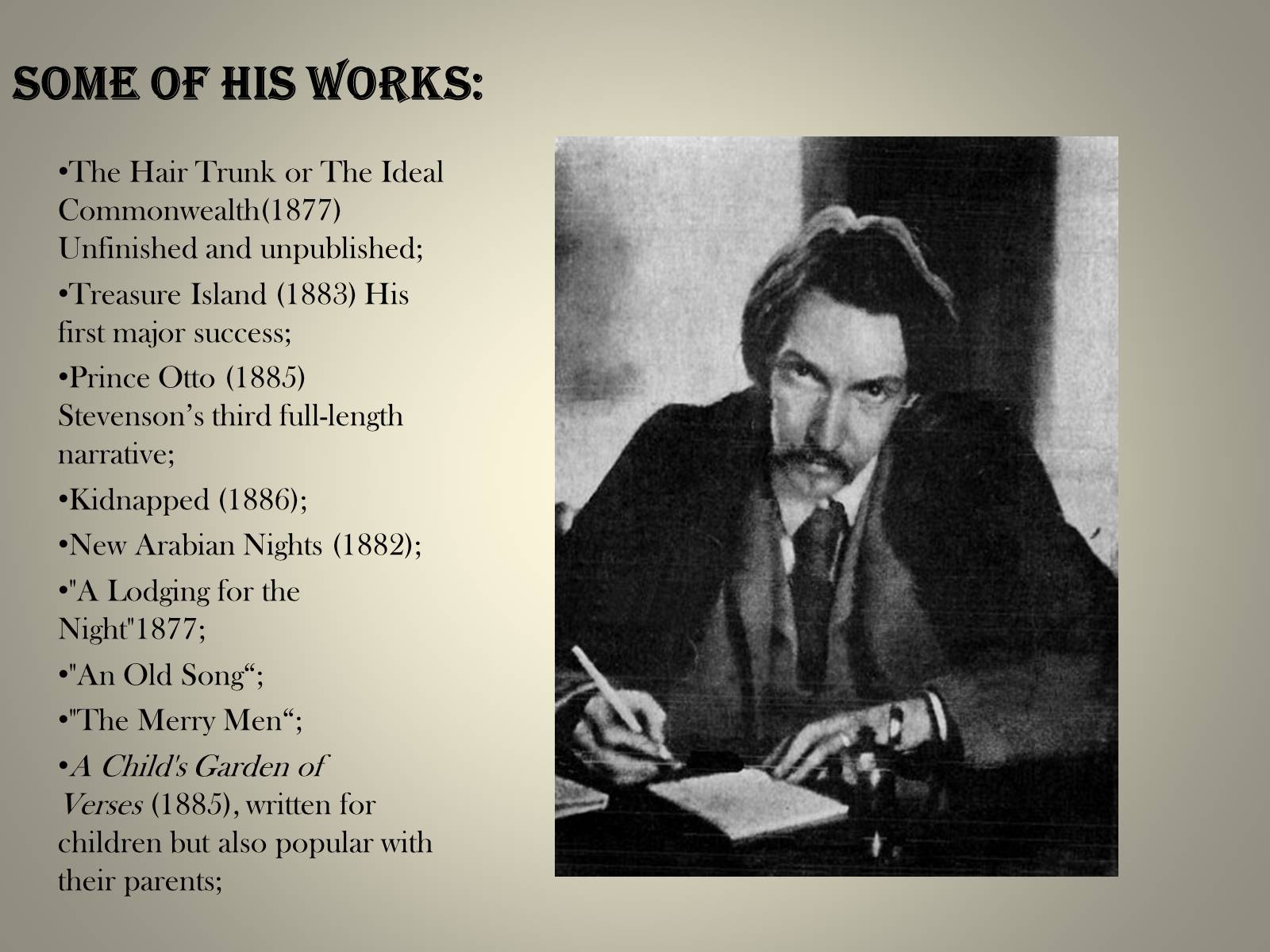 Презентація на тему «Robert Louis Stevenson» - Слайд #8 Презентація на тему «Robert Louis Stevenson» - Слайд #8