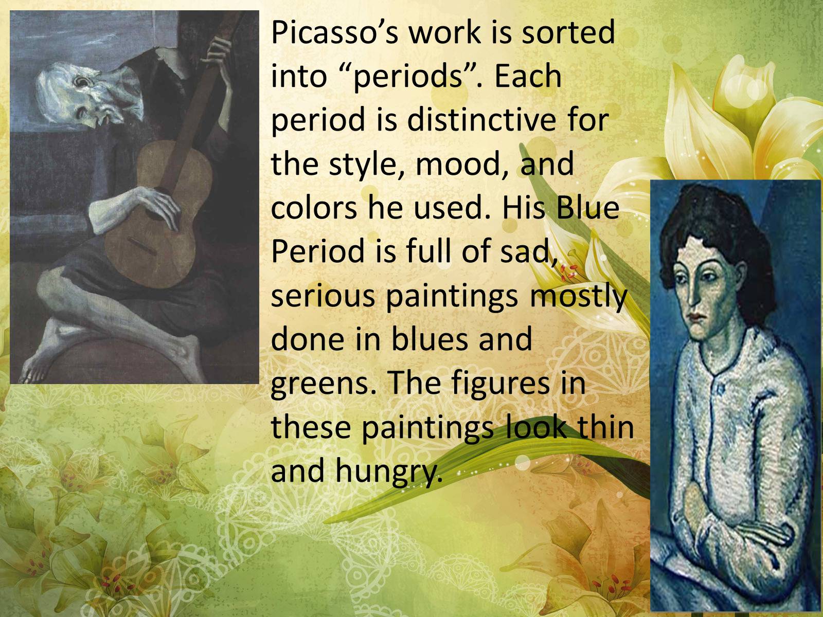 Презентація на тему «Pablo Picasso – My Favorite Painter» - Слайд #7 Презентація на тему «Pablo Picasso – My Favorite Painter» - Слайд #7