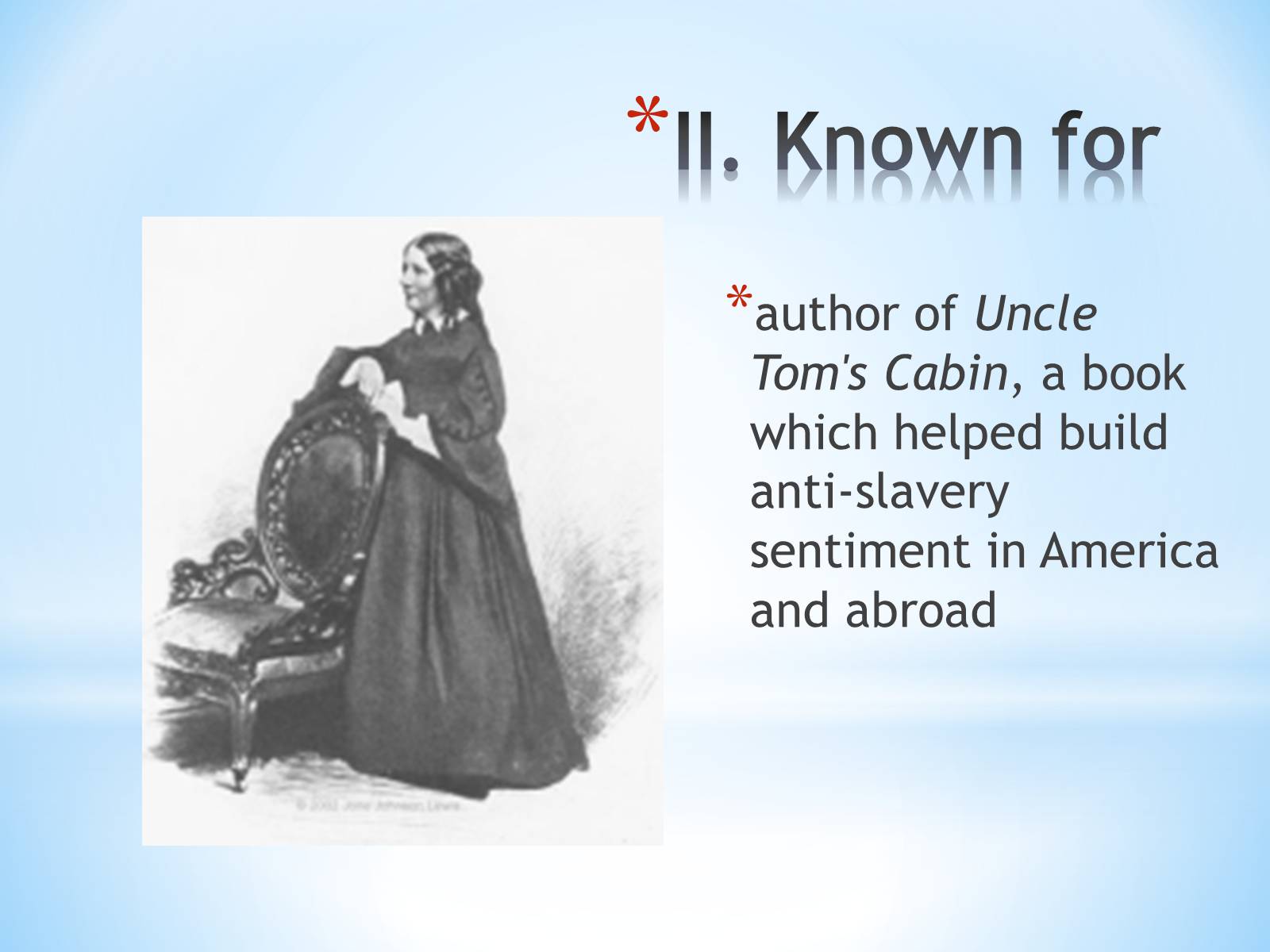 Презентація на тему «Harriet Beecher Stowe» - Слайд #3 Презентація на тему «Harriet Beecher Stowe» - Слайд #3