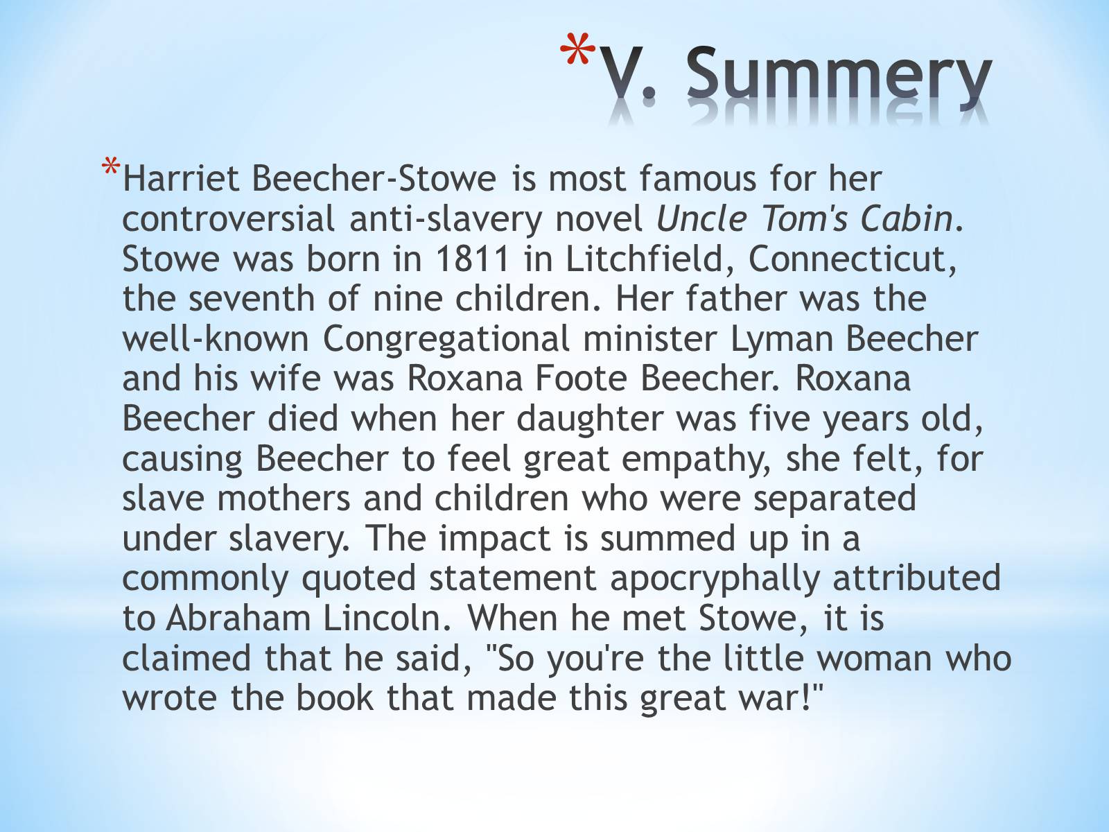 Презентація на тему «Harriet Beecher Stowe» - Слайд #6 Презентація на тему «Harriet Beecher Stowe» - Слайд #6