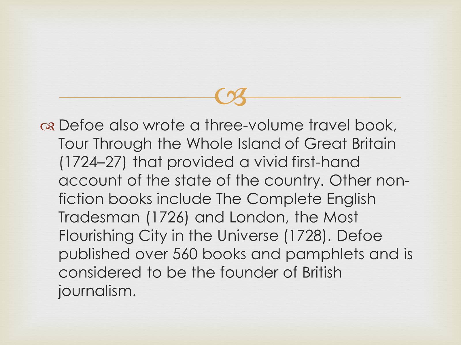 Презентація на тему «Daniel Defoe» - Слайд #11 Презентація на тему «Daniel Defoe» - Слайд #11