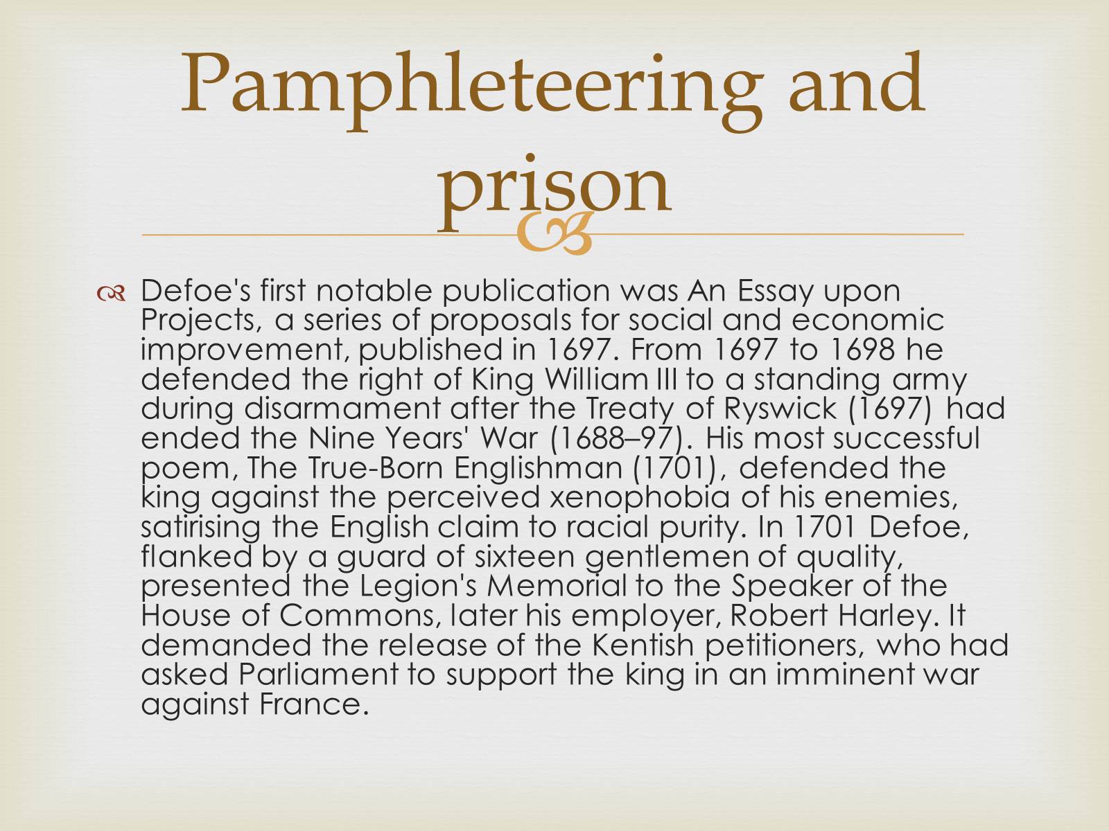 Презентація на тему «Daniel Defoe» - Слайд #6 Презентація на тему «Daniel Defoe» - Слайд #6
