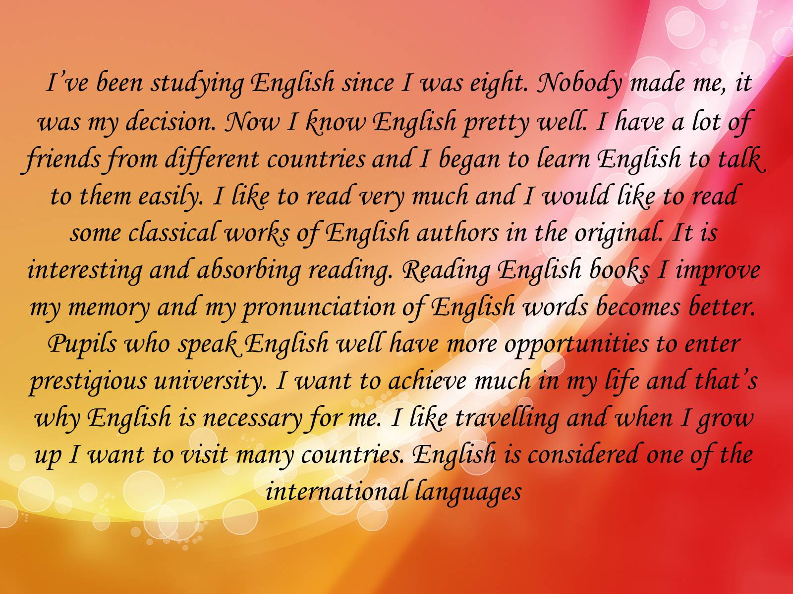Презентація на тему «Why do I like English?» - Слайд #3 Презентація на тему «Why do I like English?» - Слайд #3