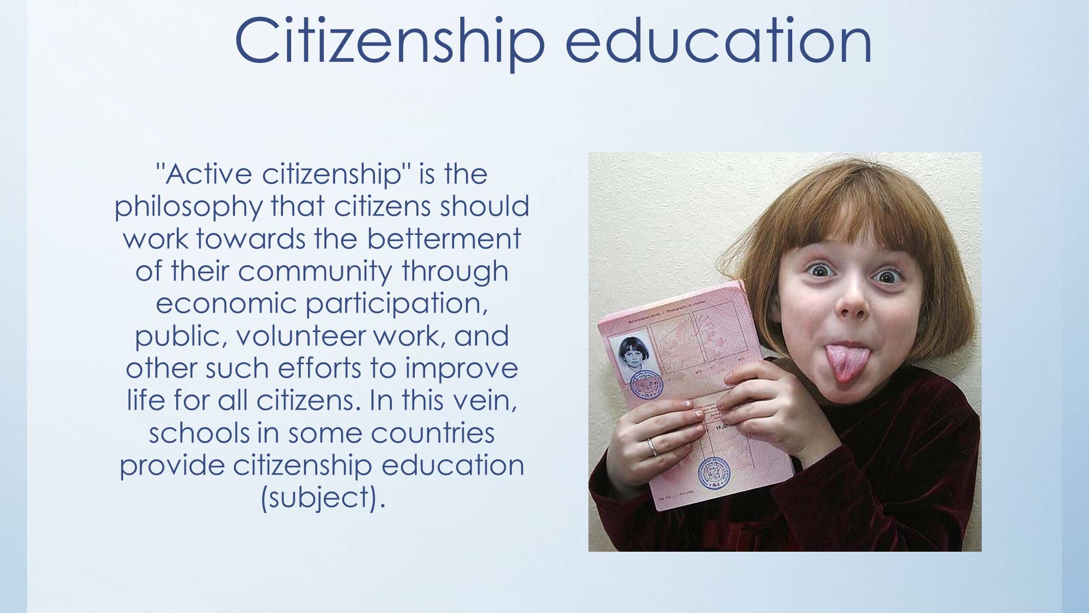 Презентація на тему «Citizenship for Young People» - Слайд #4 Презентація на тему «Citizenship for Young People» - Слайд #4