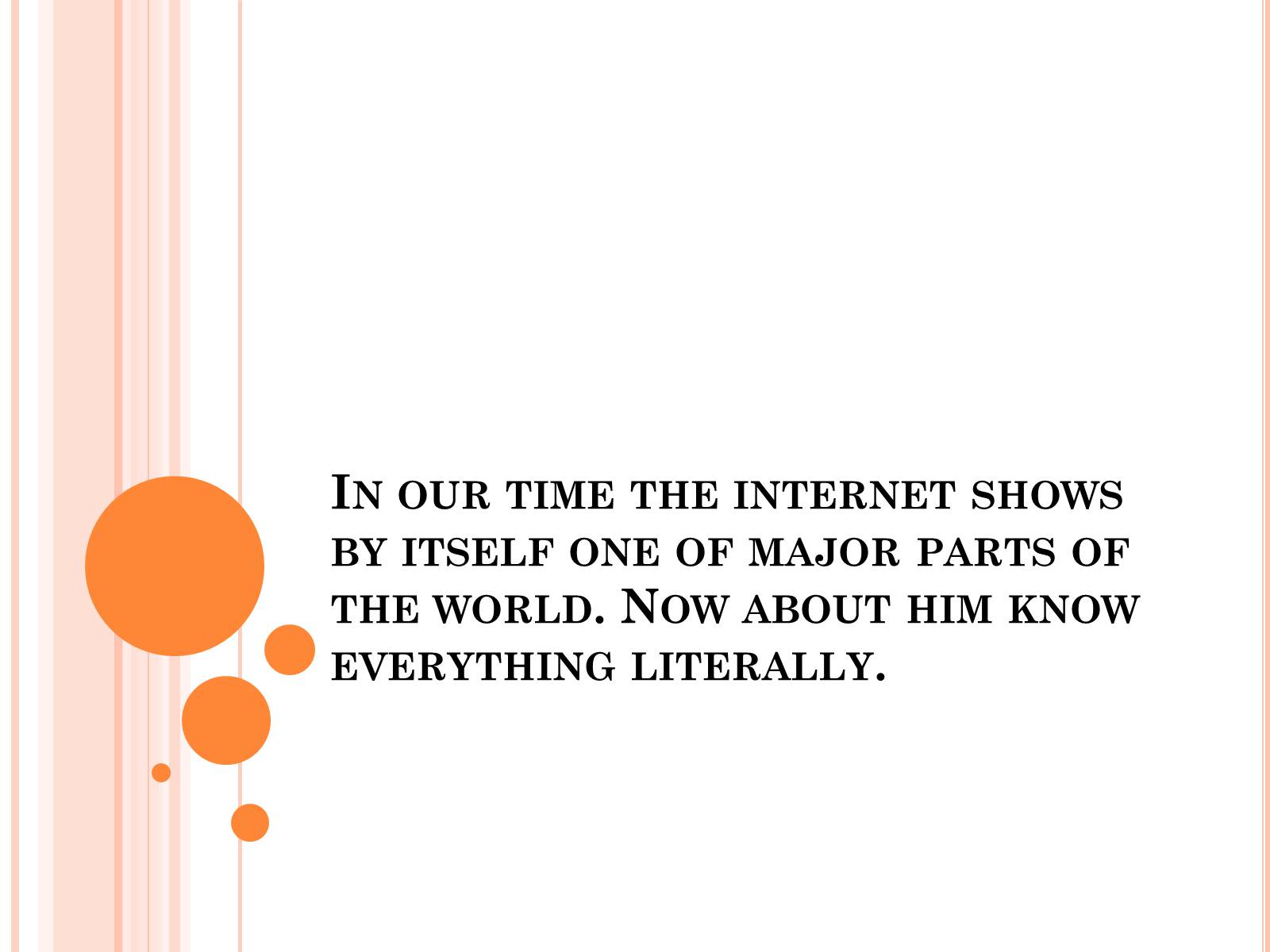 Презентація на тему «Рluses and minuses of the internet» - Слайд #2